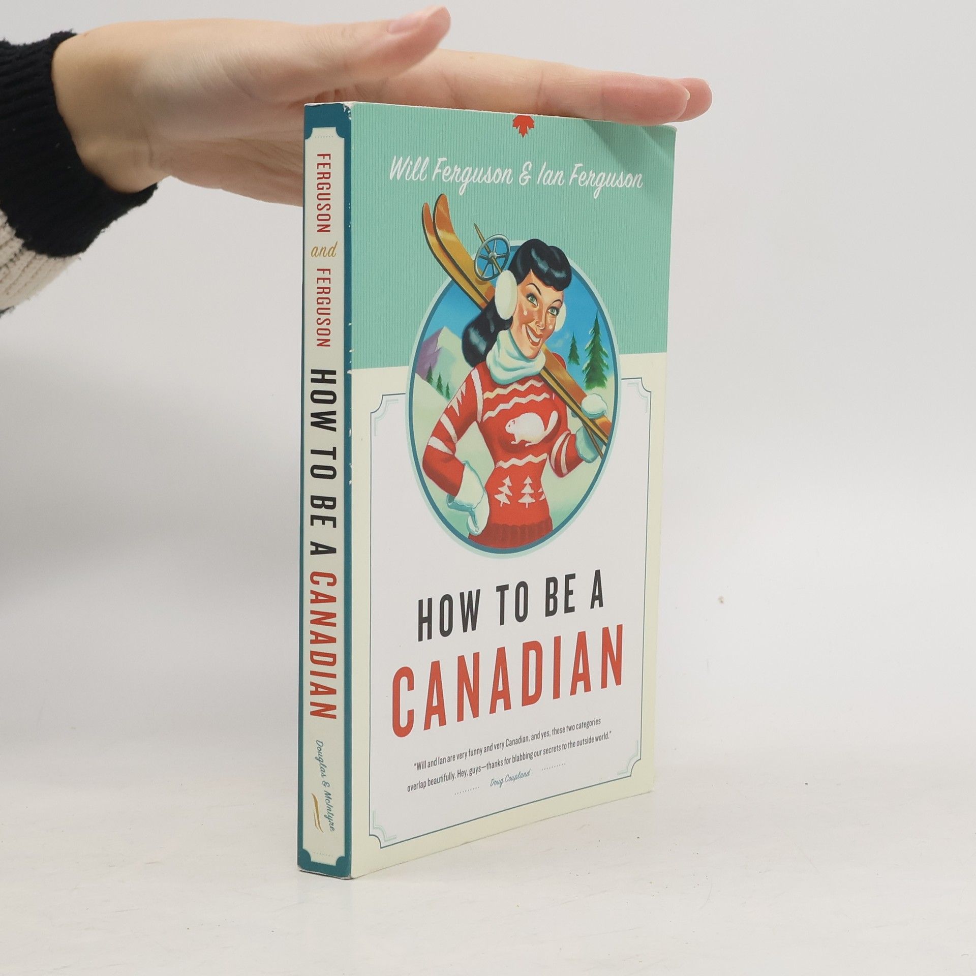 How to be a Canadian