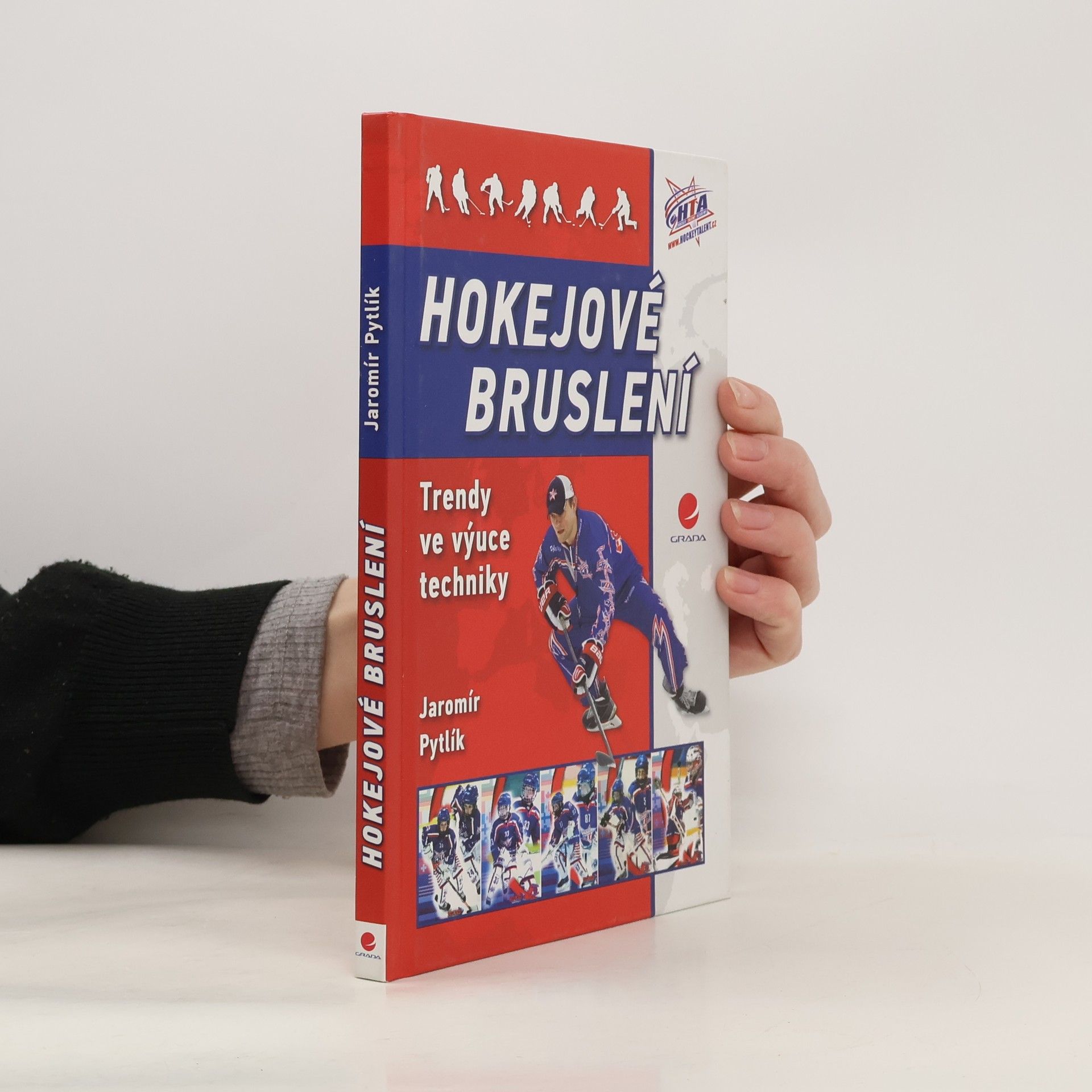 Jaromír Pytlík Hokejové bruslení : trendy ve výuce techniky