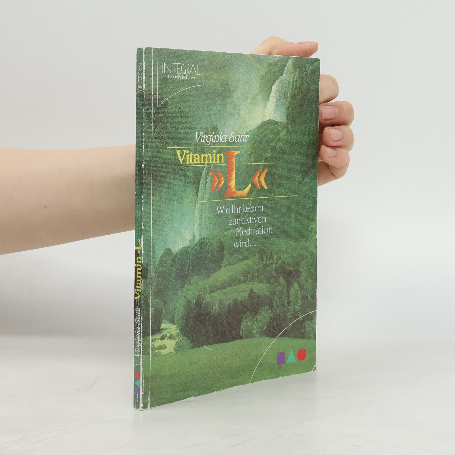 Virginia Satir Vitamin "L"