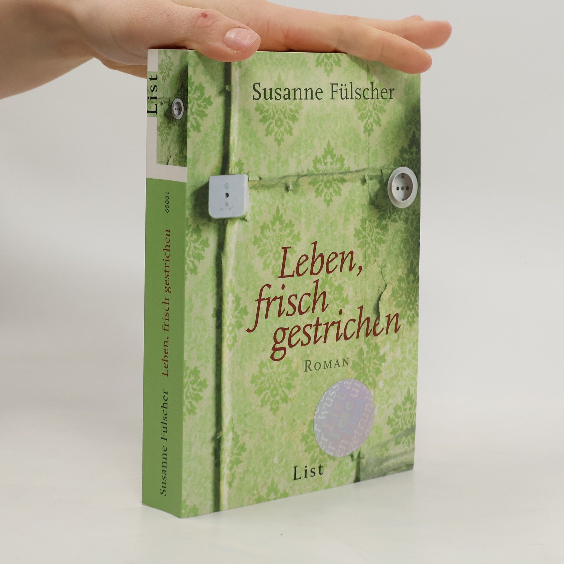 Susanne Fülscher Leben, frisch gestrichen