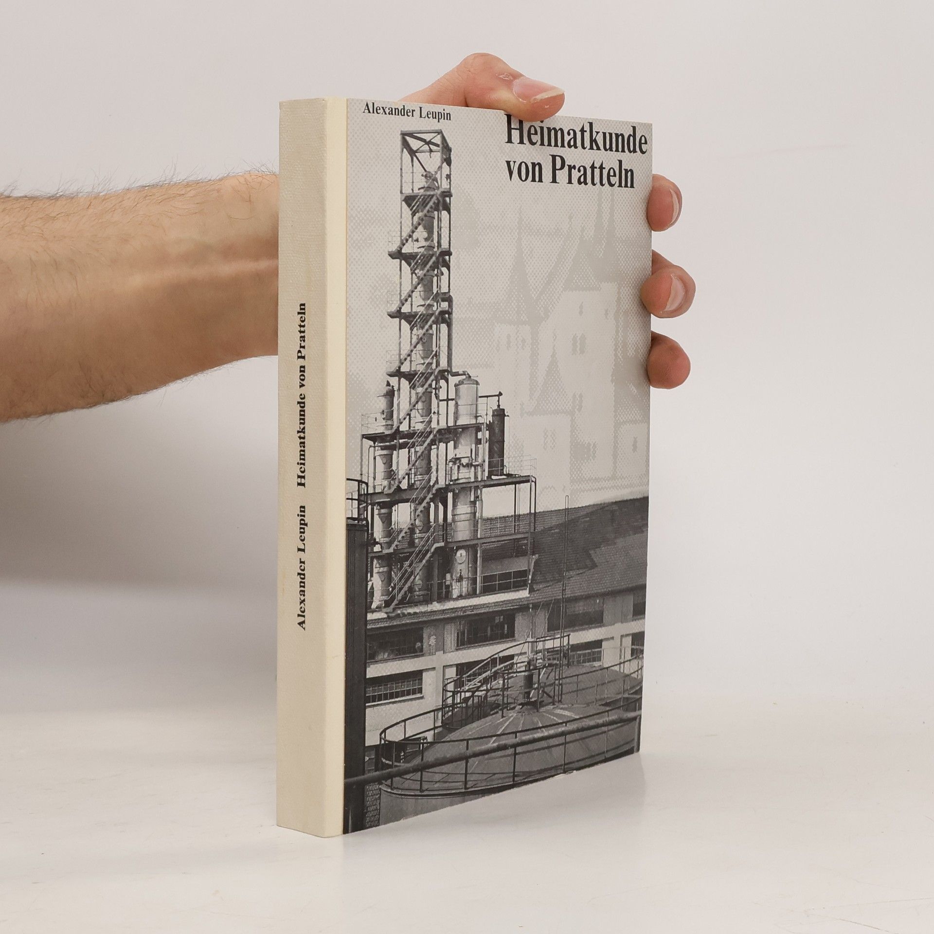 Alexander Leupin Heimatkunde von Pratteln