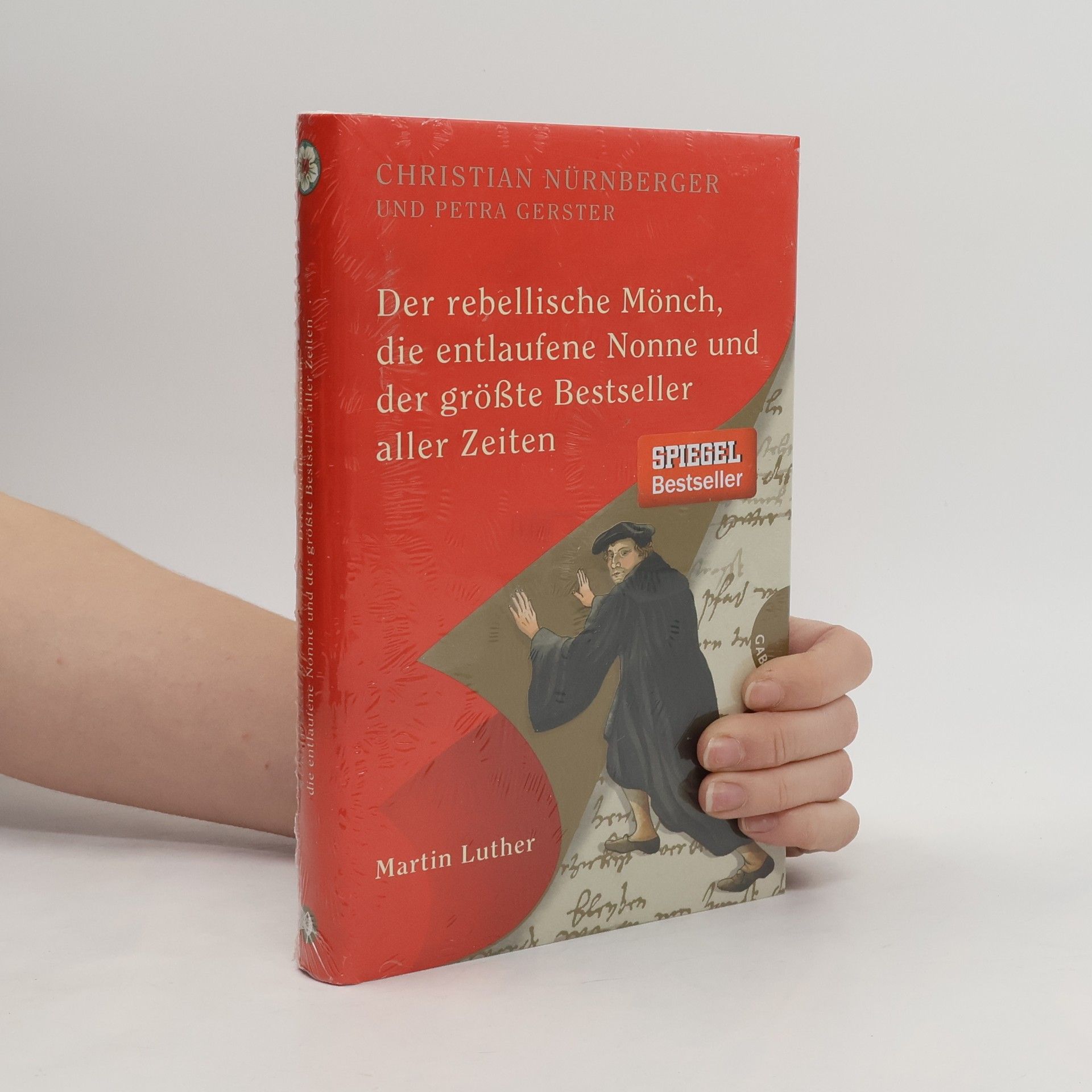 Der rebellische Mönch, die entlaufene Nonne und der größte Bestseller aller Zeiten
