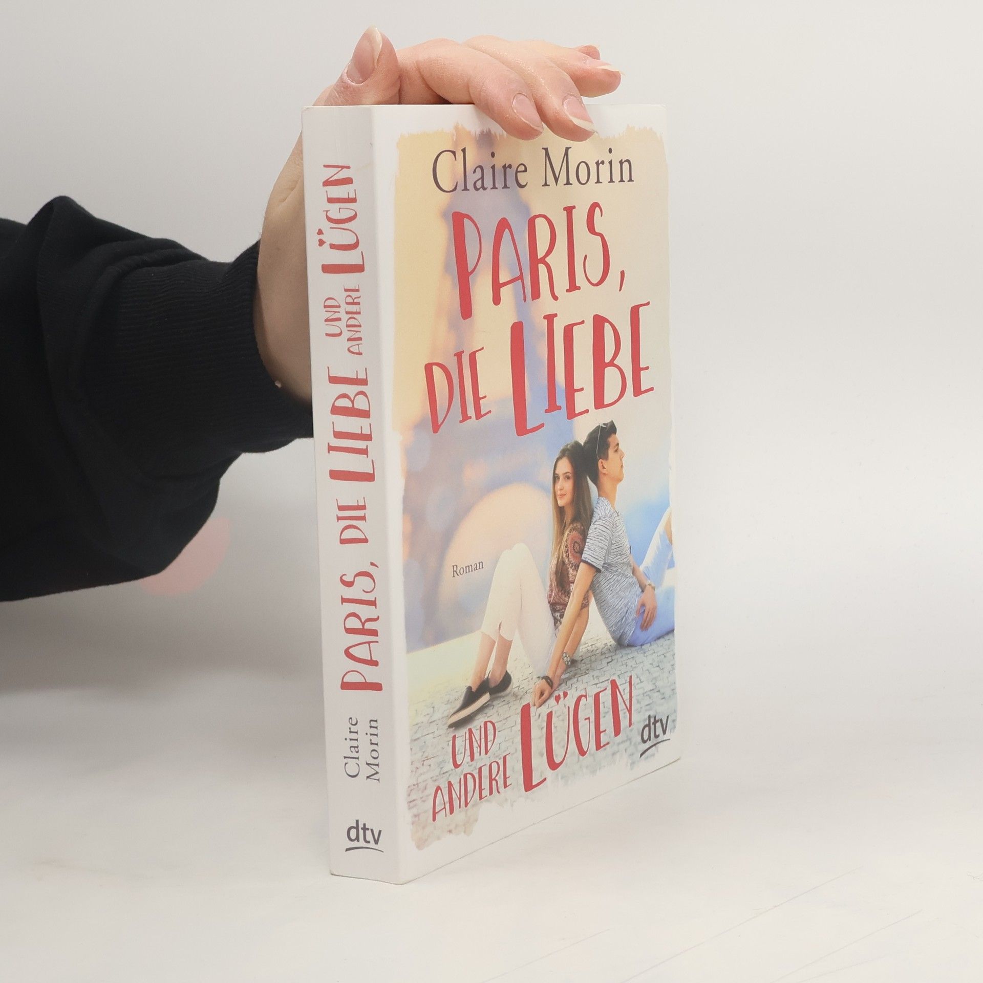 Claire Morin Paris, die Liebe und andere Lügen