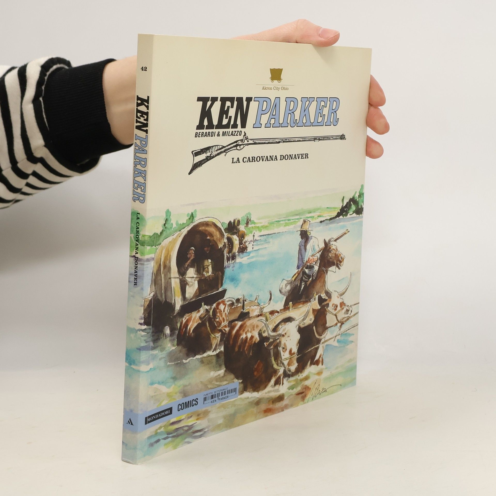 Giancarlo Berardi Ken Parker - 42: La carovana Donaver