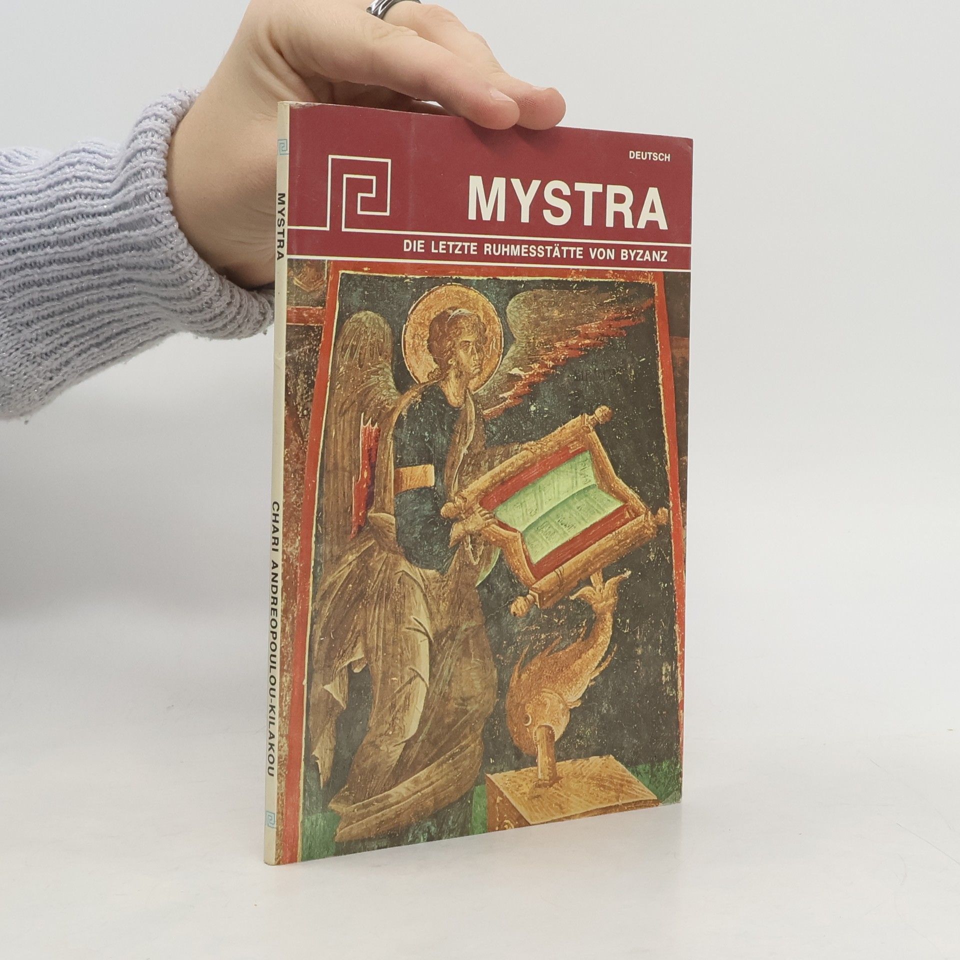 Autorenkollektiv Mystra. Die letzte Ruhmesstätte von Byzanz