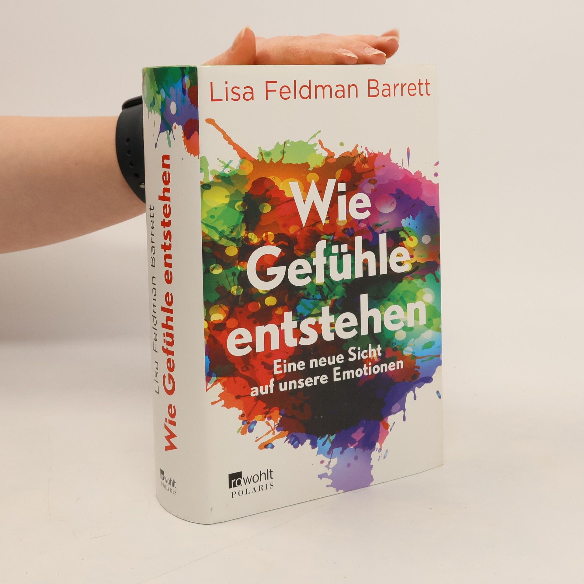 Lisa Feldman Barrett Wie Gefühle entstehen