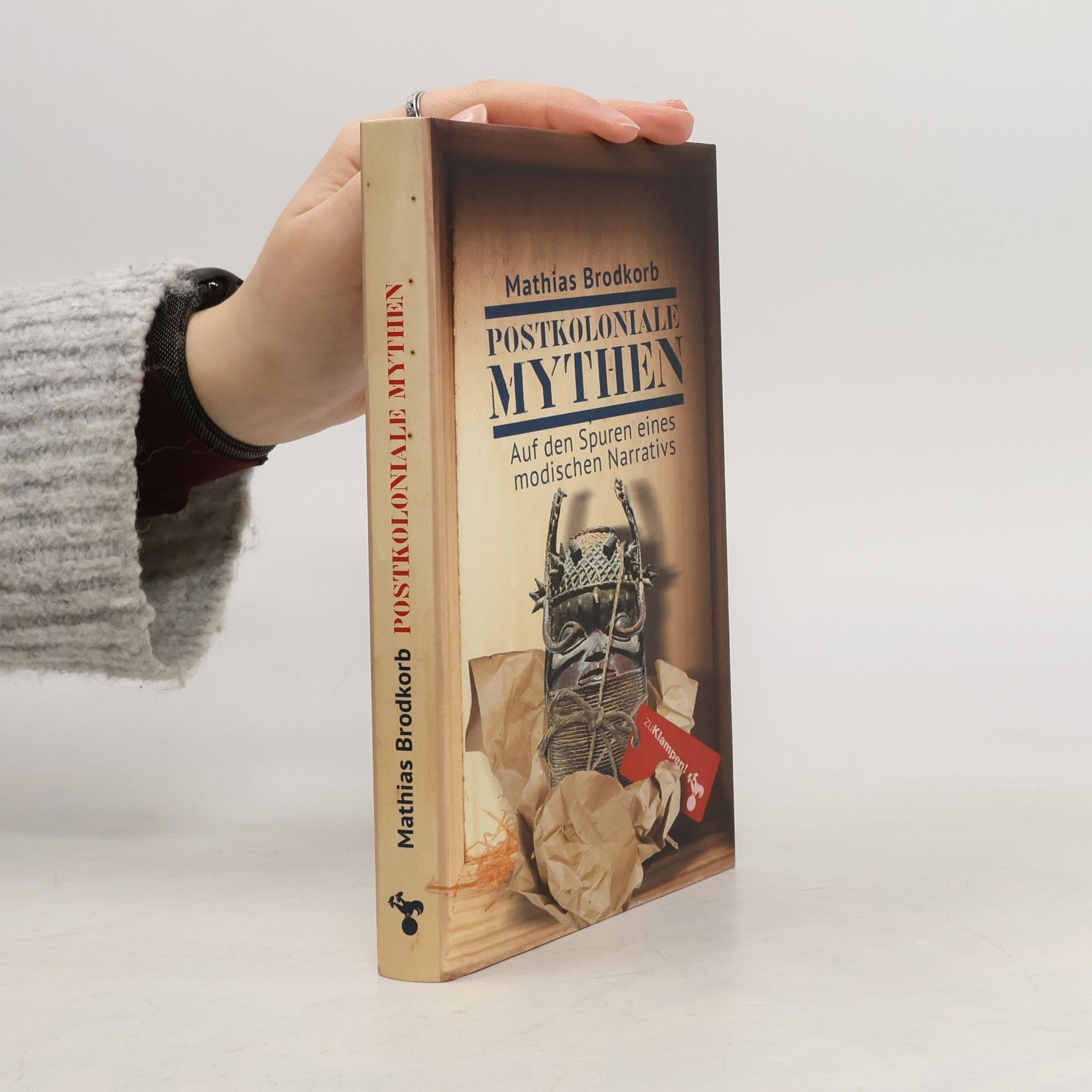 Mathias Brodkorb Postkoloniale Mythen