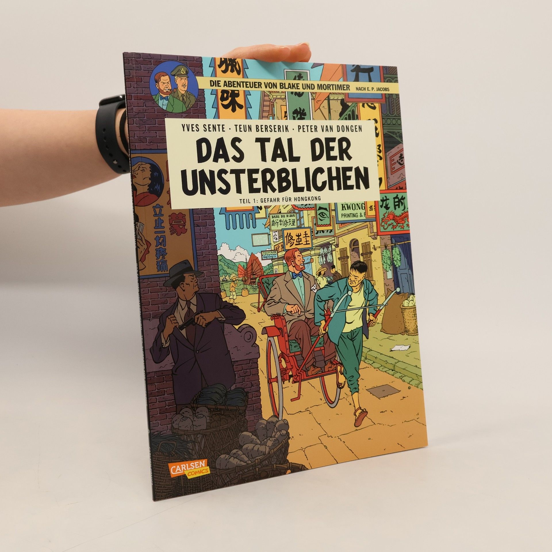 Blake und Mortimer 22: Das Tal der Unsterblichen, Teil 1: Gefahr für Hongkong