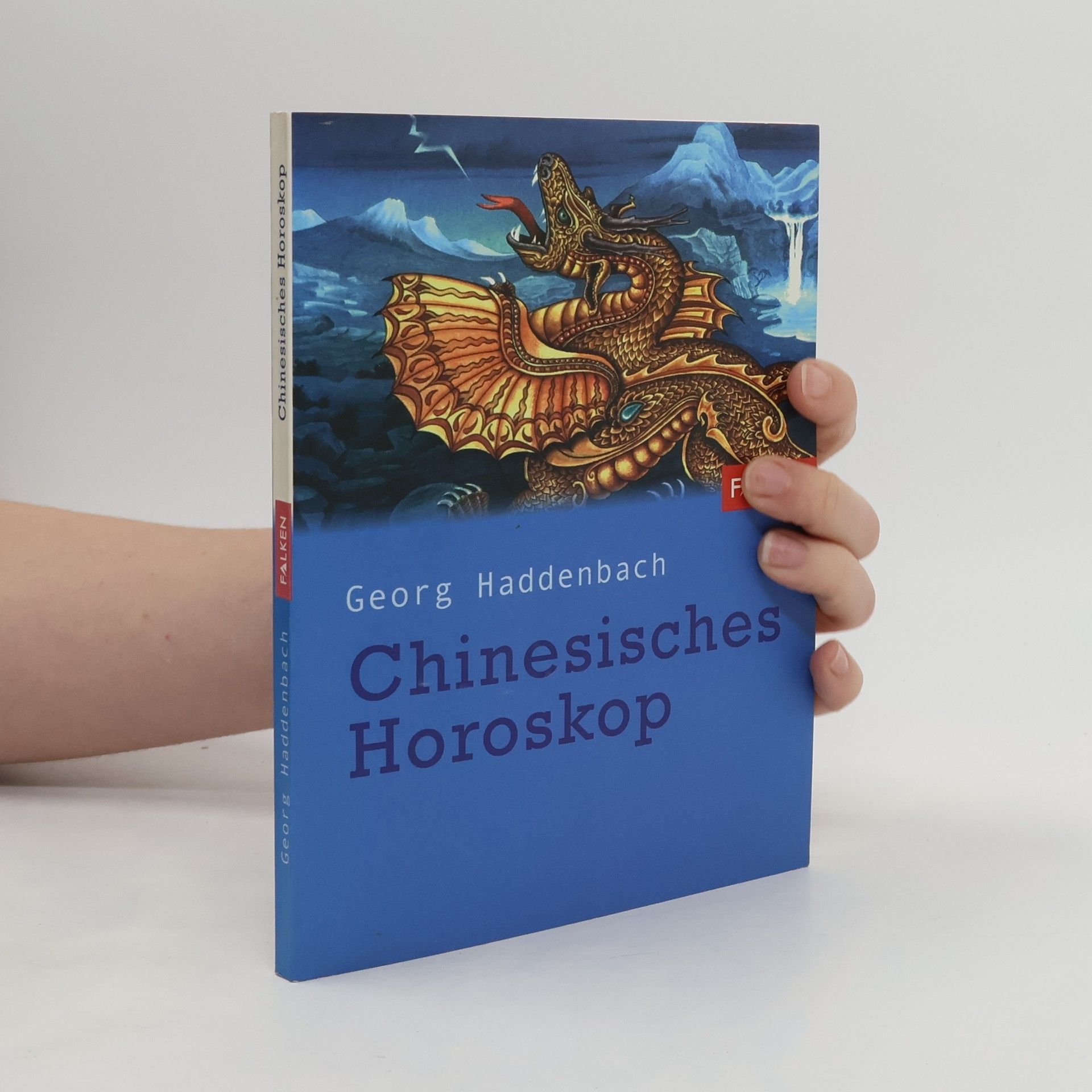 Georg Haddenbach Chinesisches Horoskop