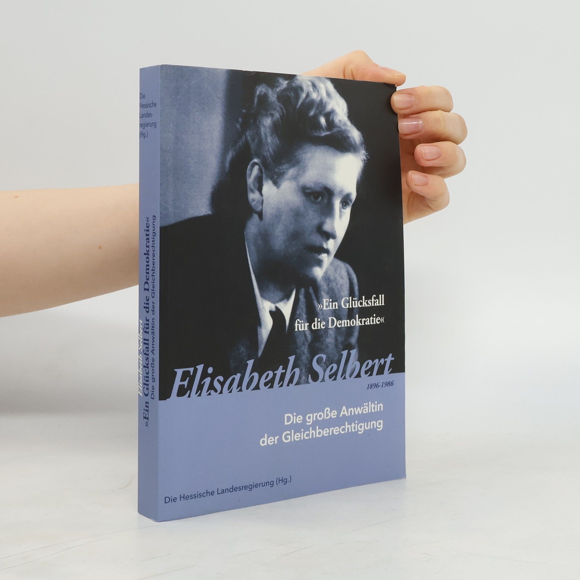 Ein Glücksfall für die Demokratie - Elisabeth Selbert 1896-1986