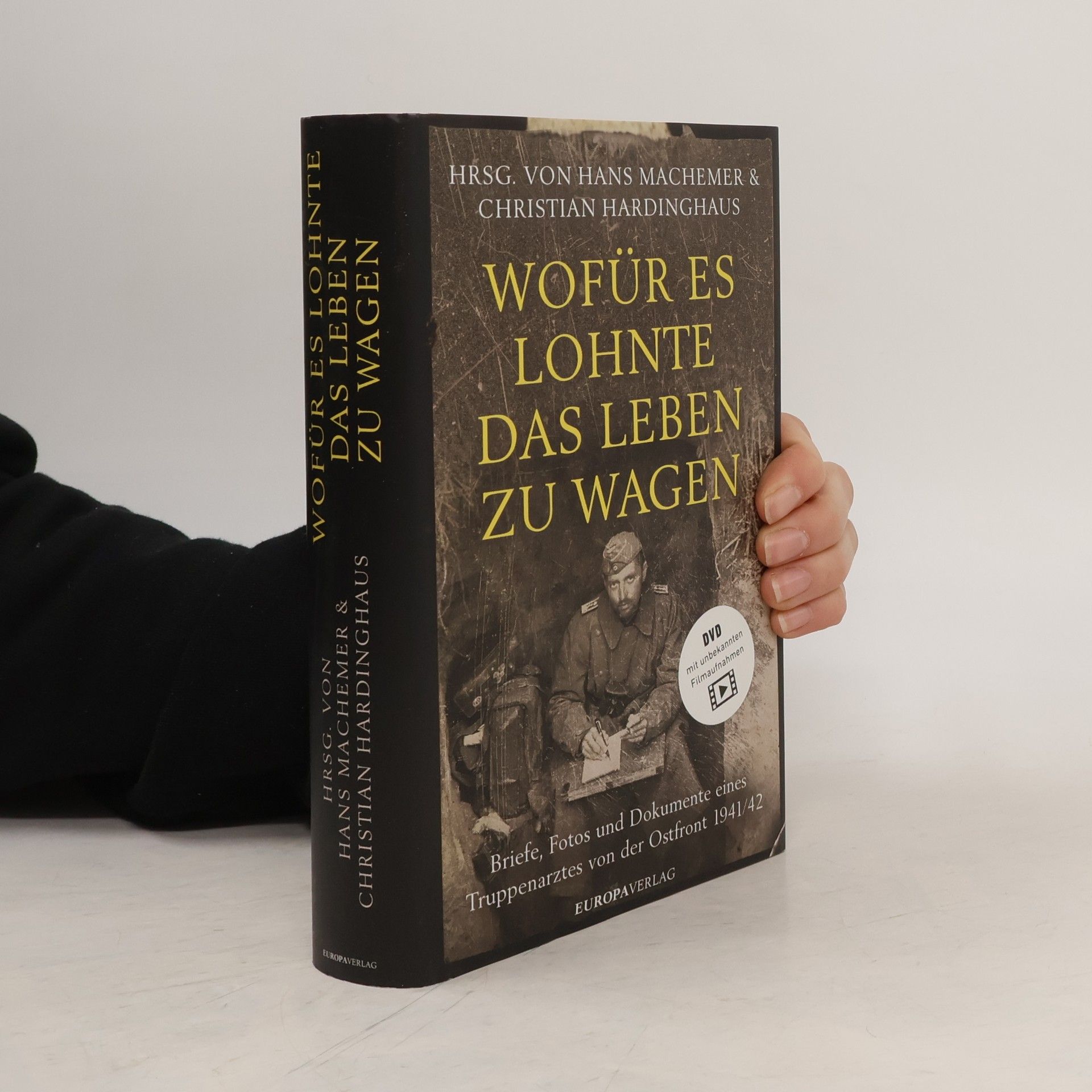 Hans Machemer Wofür es lohnte, das Leben zu wagen