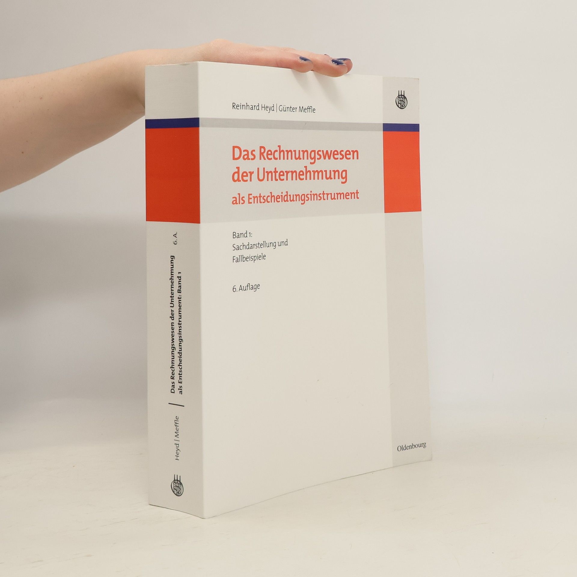 Reinhard Heyd Das Rechnungswesen der Unternehmung als Entscheidungsinstrument