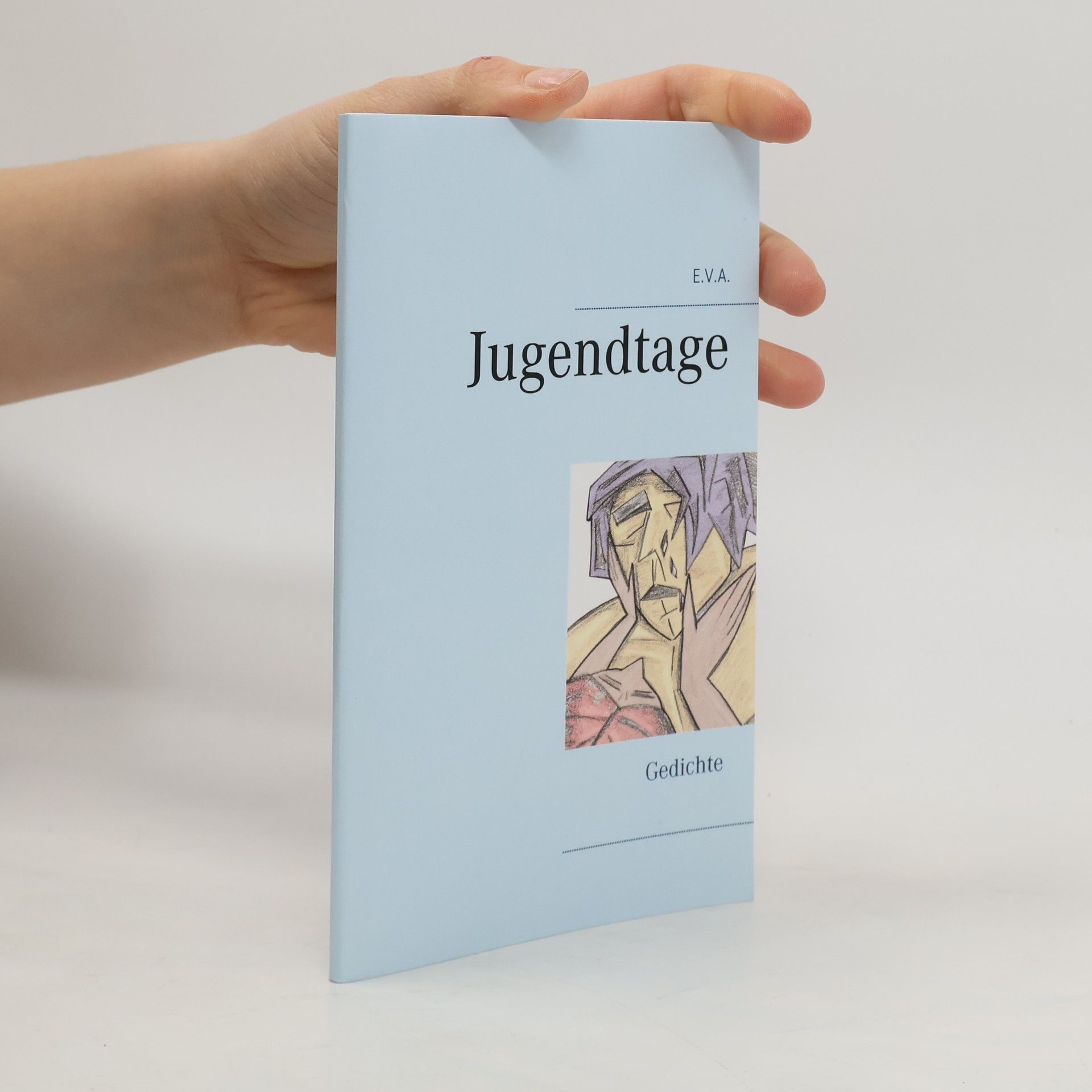 Autorenkollektiv E.V.A. - Jugendtage. Gedichte