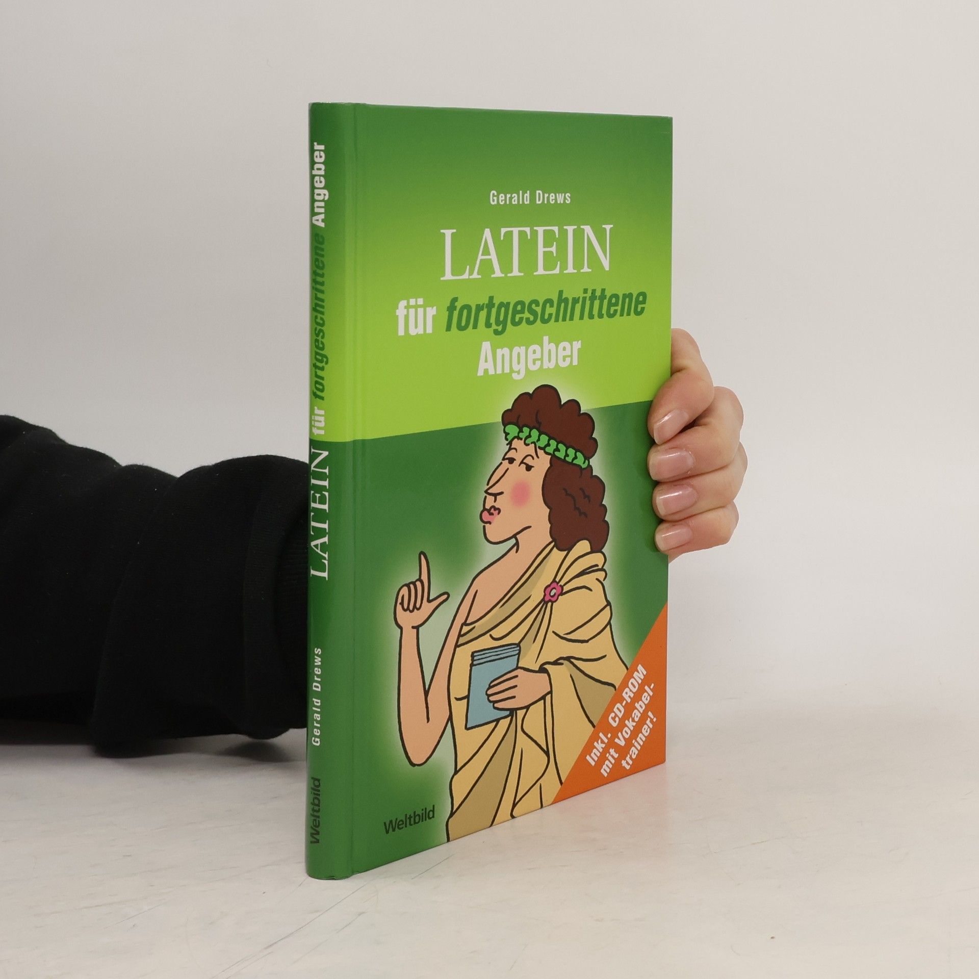 Gerald Drews Latein für fortgeschrittene Angeber