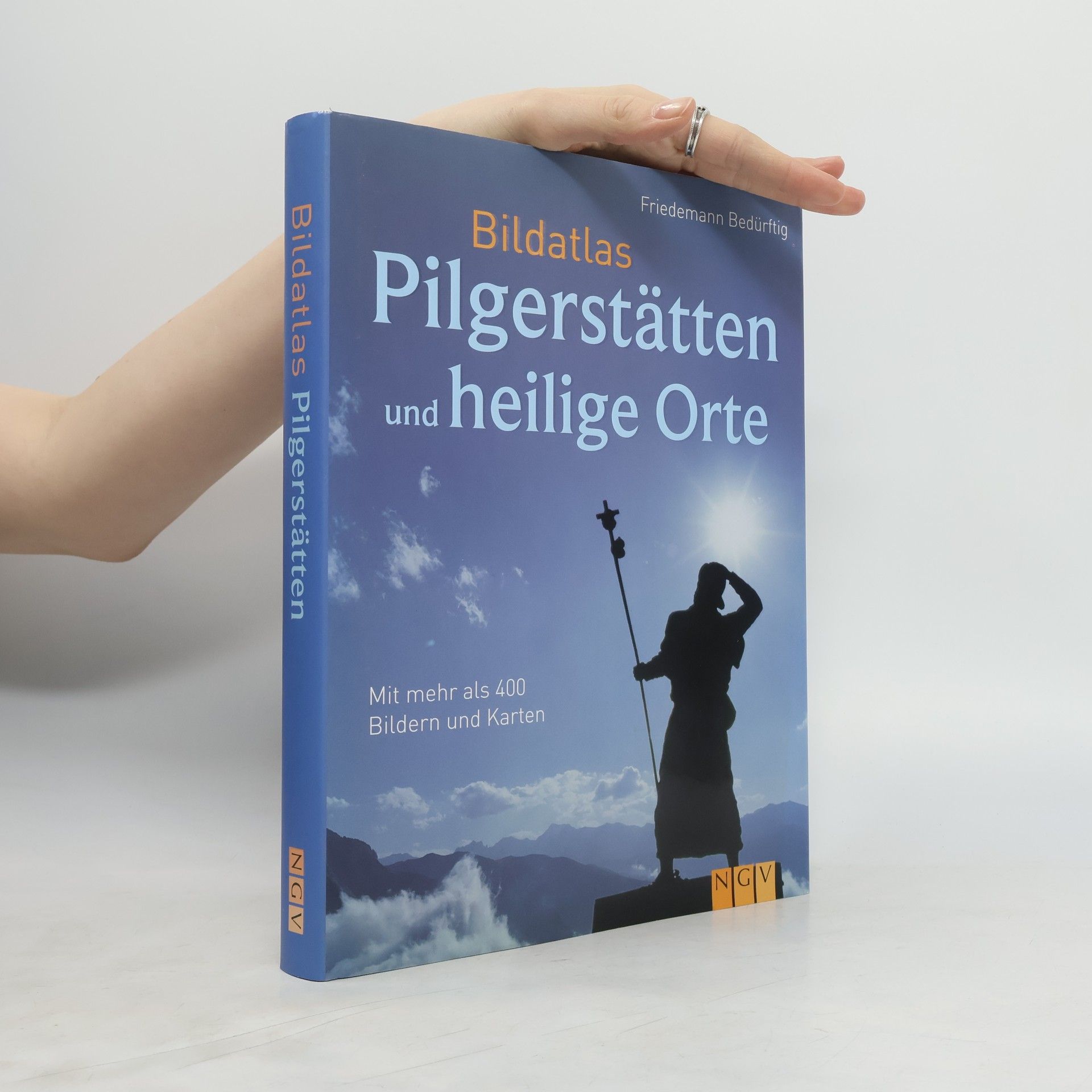 Friedemann Bedürftig Bildatlas Pilgerstätten und heilige Orte
