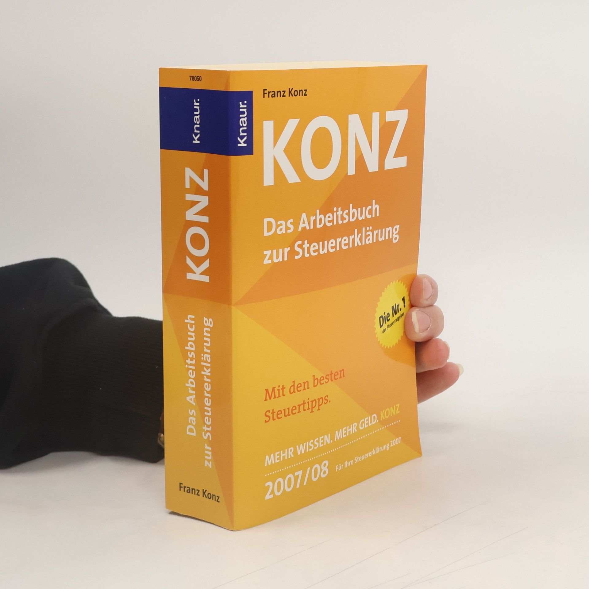 Friedrich Borrosch Konz - Das Arbeitsbuch zur Steuererklärung 2007/2008