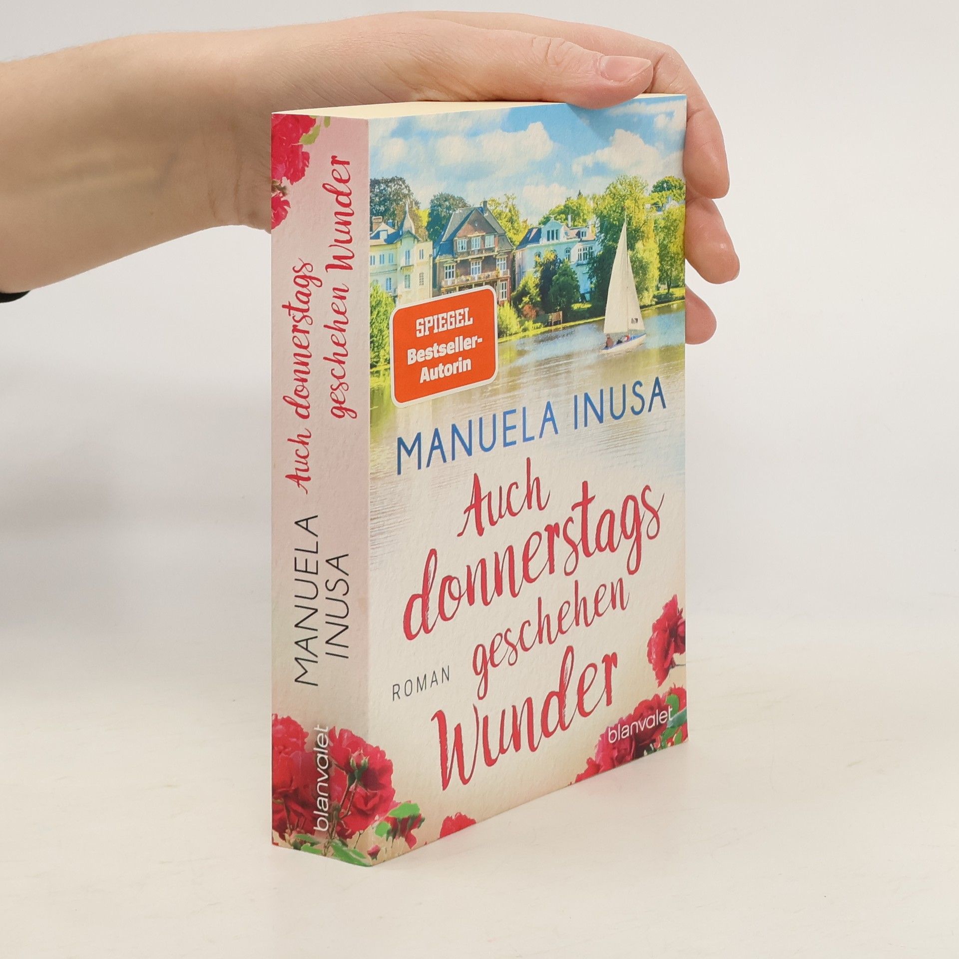 Manuela Inusa Auch donnerstags geschehen Wunder