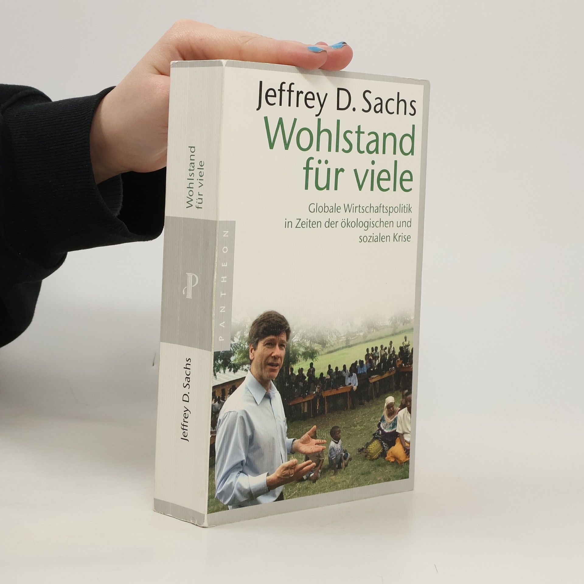 Jeffrey Sachs Wohlstand für viele