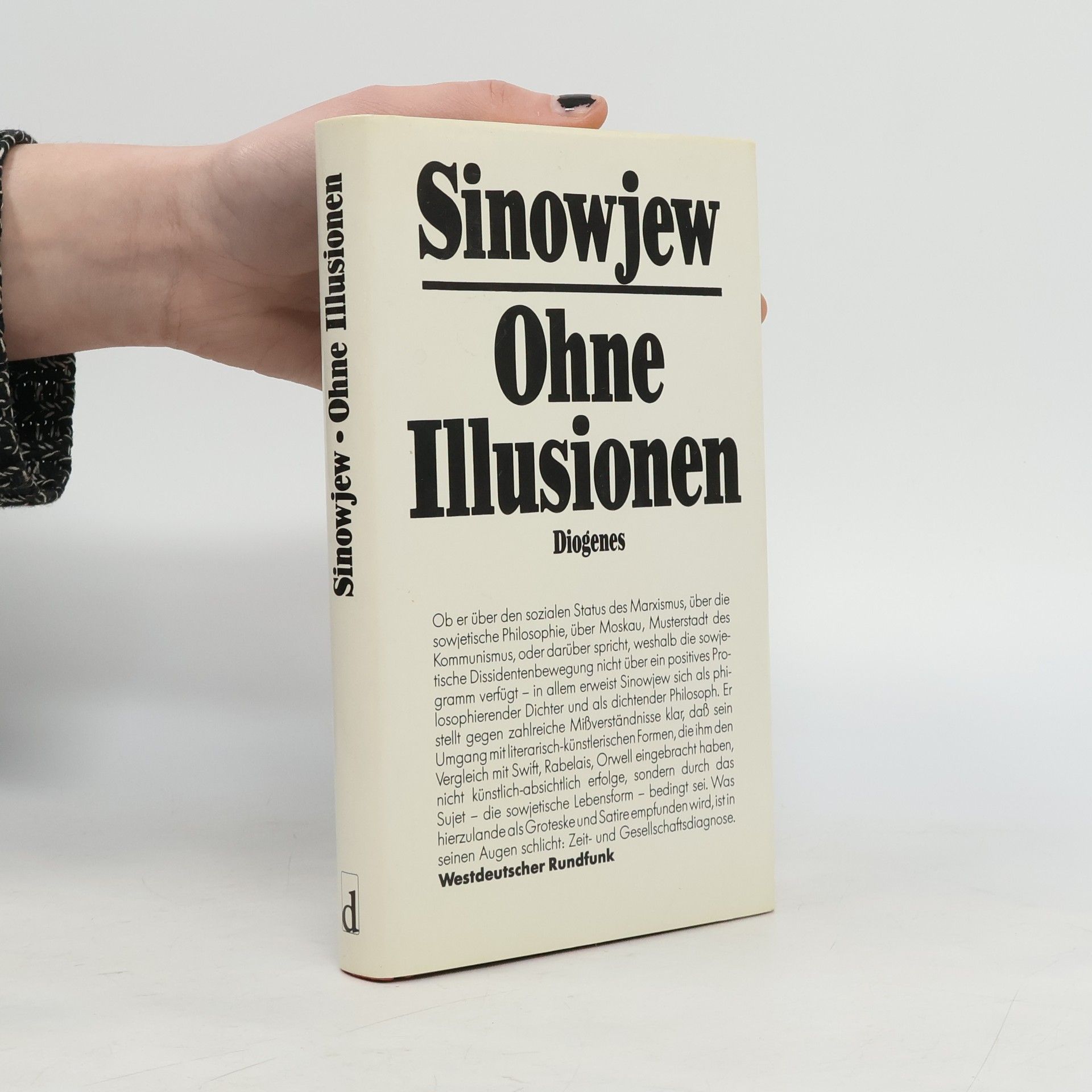 Aleksandr Aleksandrovič Zinoviev Ohne Illusionen