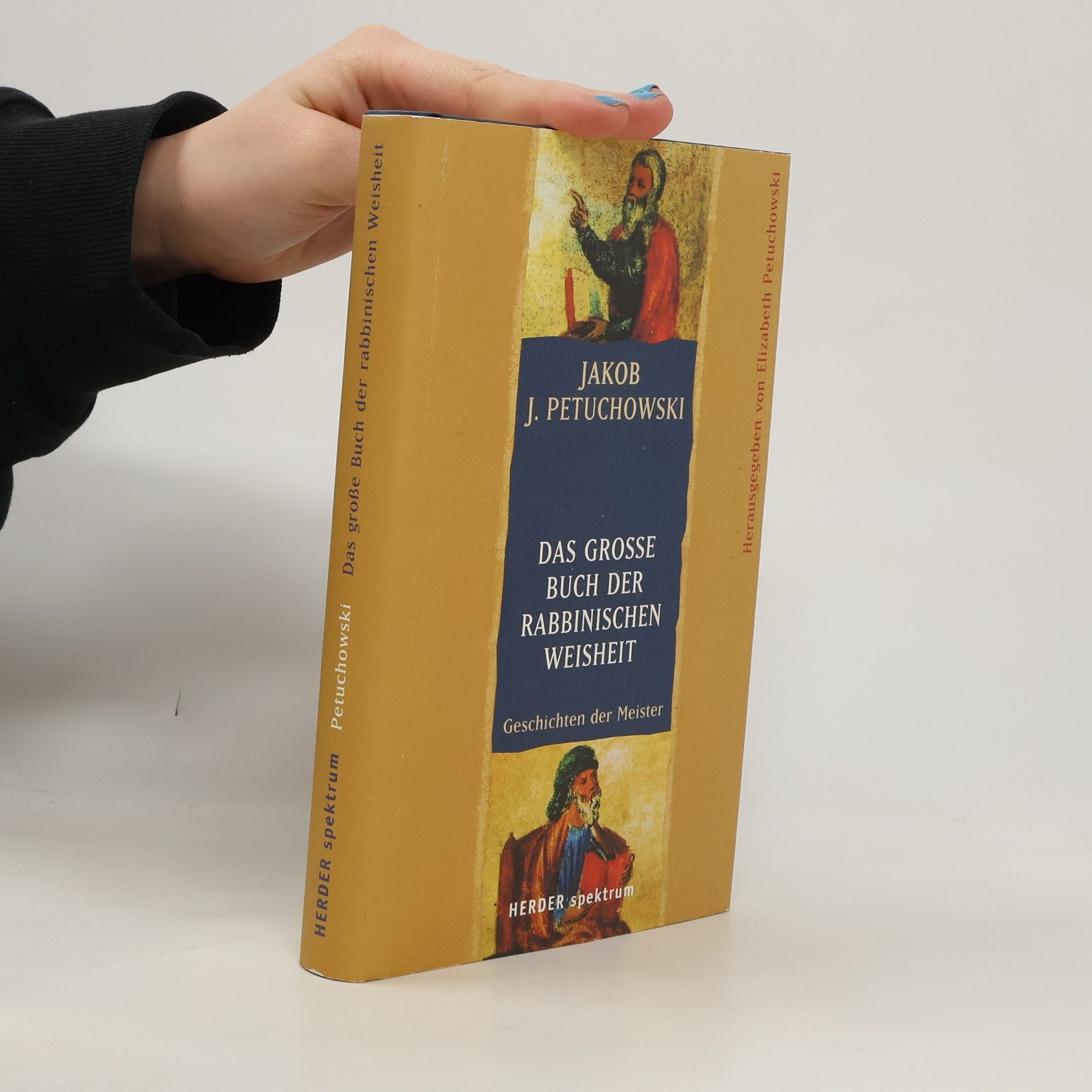 Elizabeth Petuchowski Das große Buch der rabbinischen Weisheit