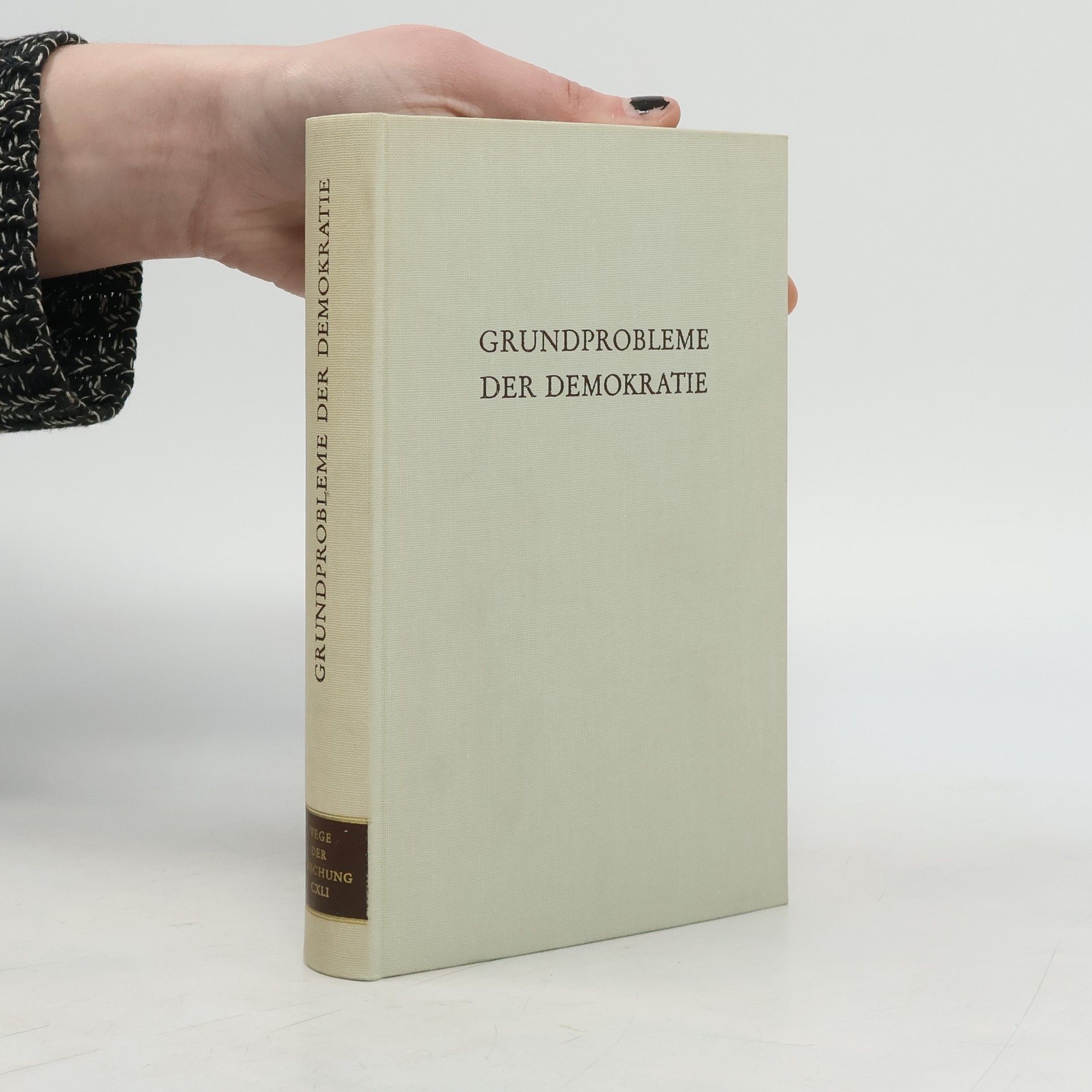 Ulrich Matz Wege der Forschung - 141: Grundprobleme der Demokratie