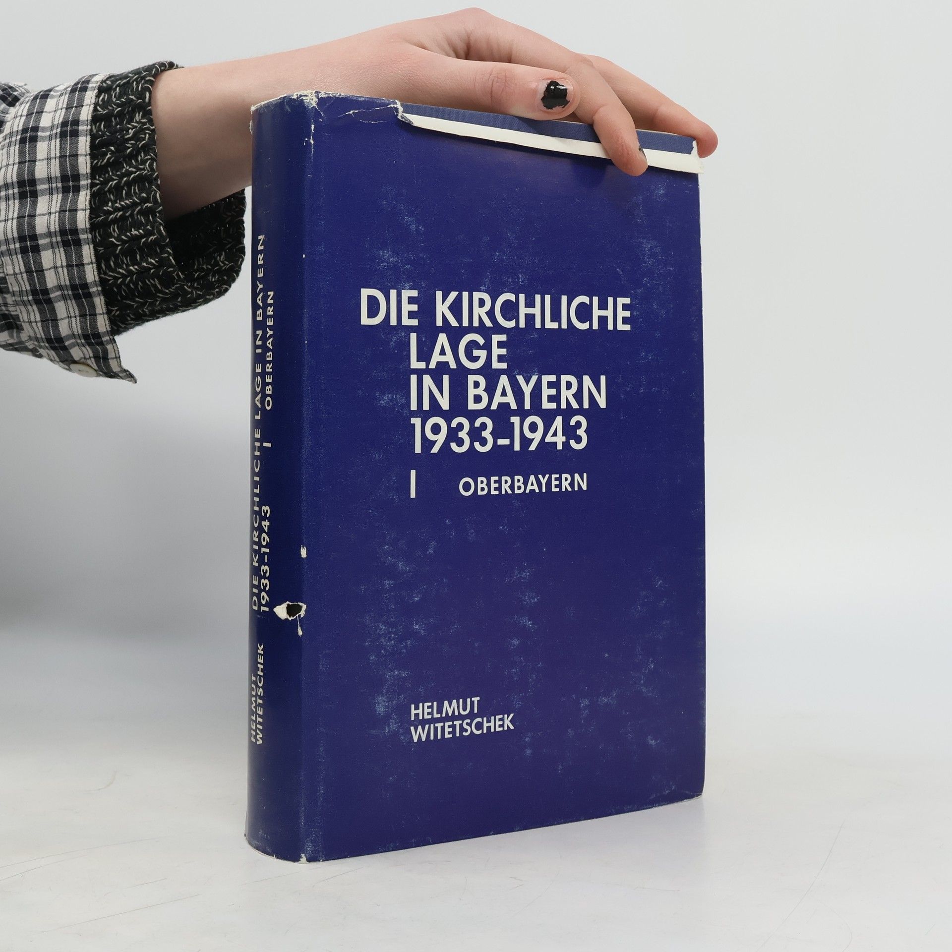 Helmut Witetschek Die kirchliche Lage in Bayern I 1933-1943