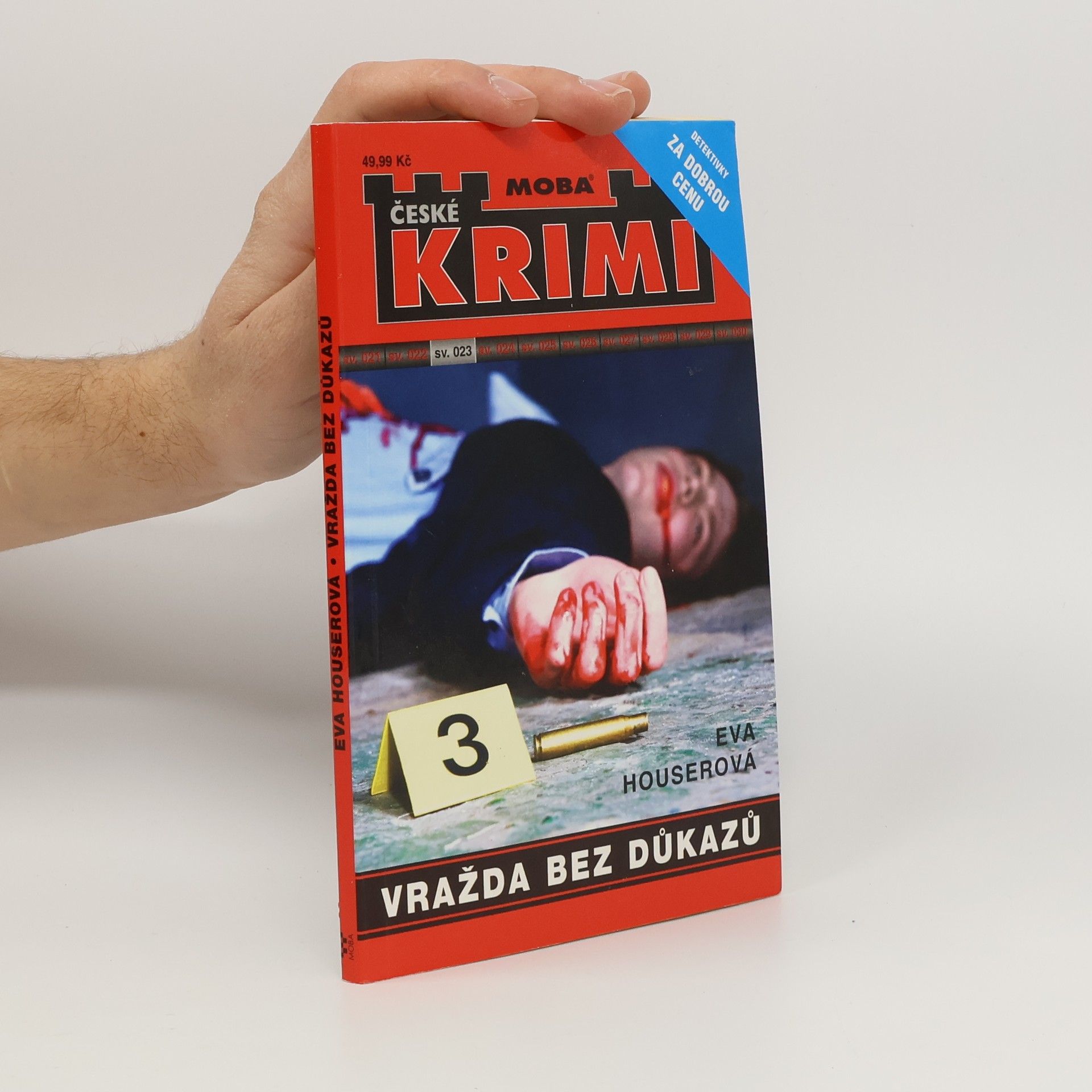 Eva Houserová Vražda bez důkazů