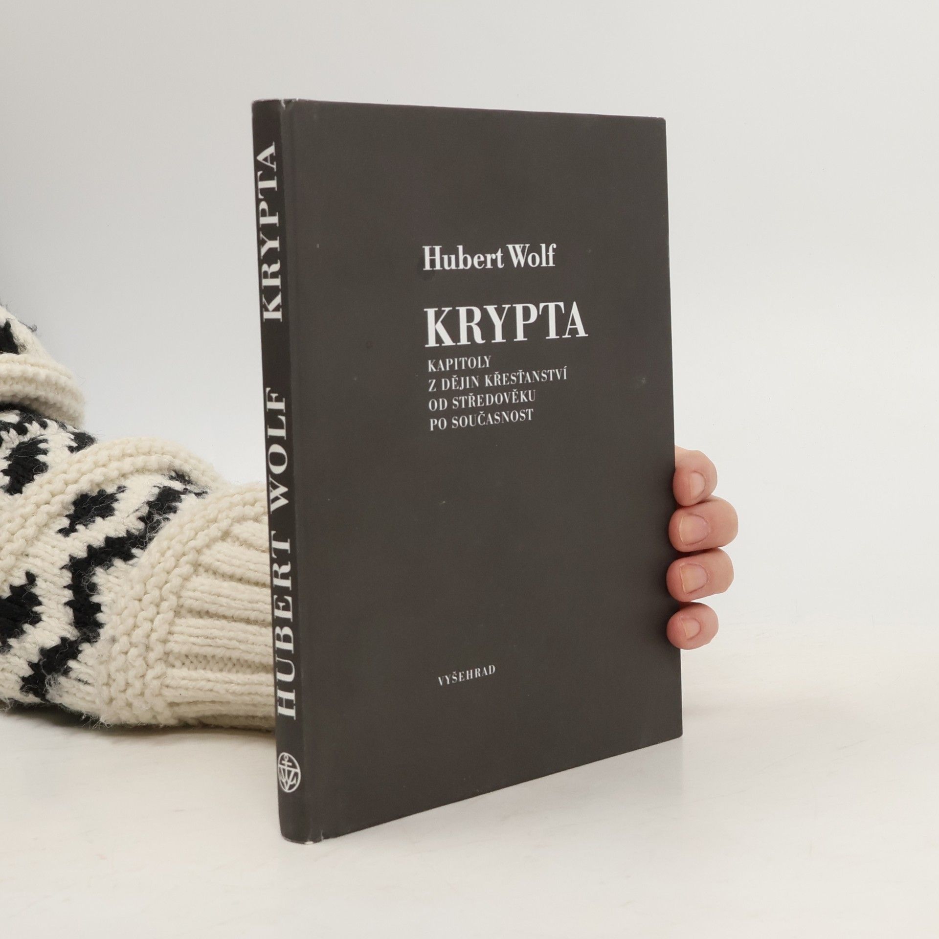 Hubert Wolf Krypta: Kapitoly z dějin křesťanství od středověku po současnost