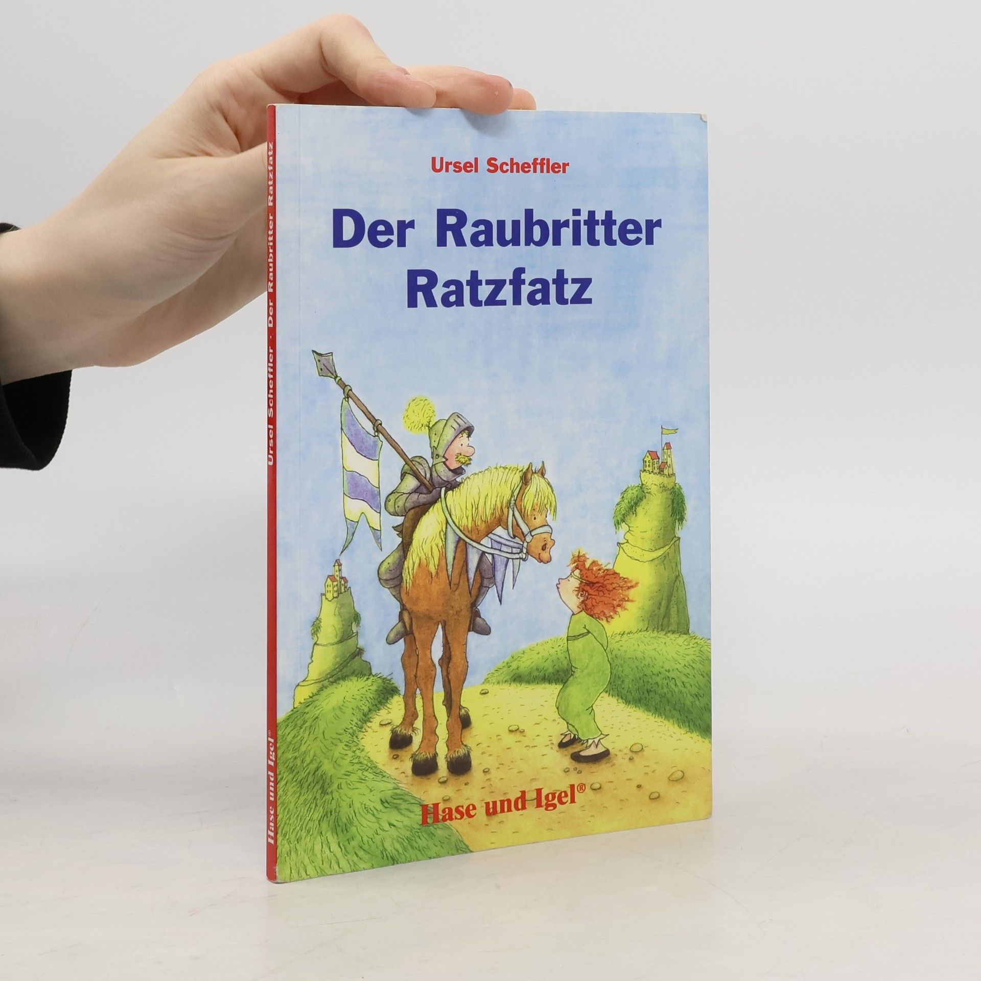 Ursula Kohlsaat-Scheffler Der Raubritter Ratzfatz