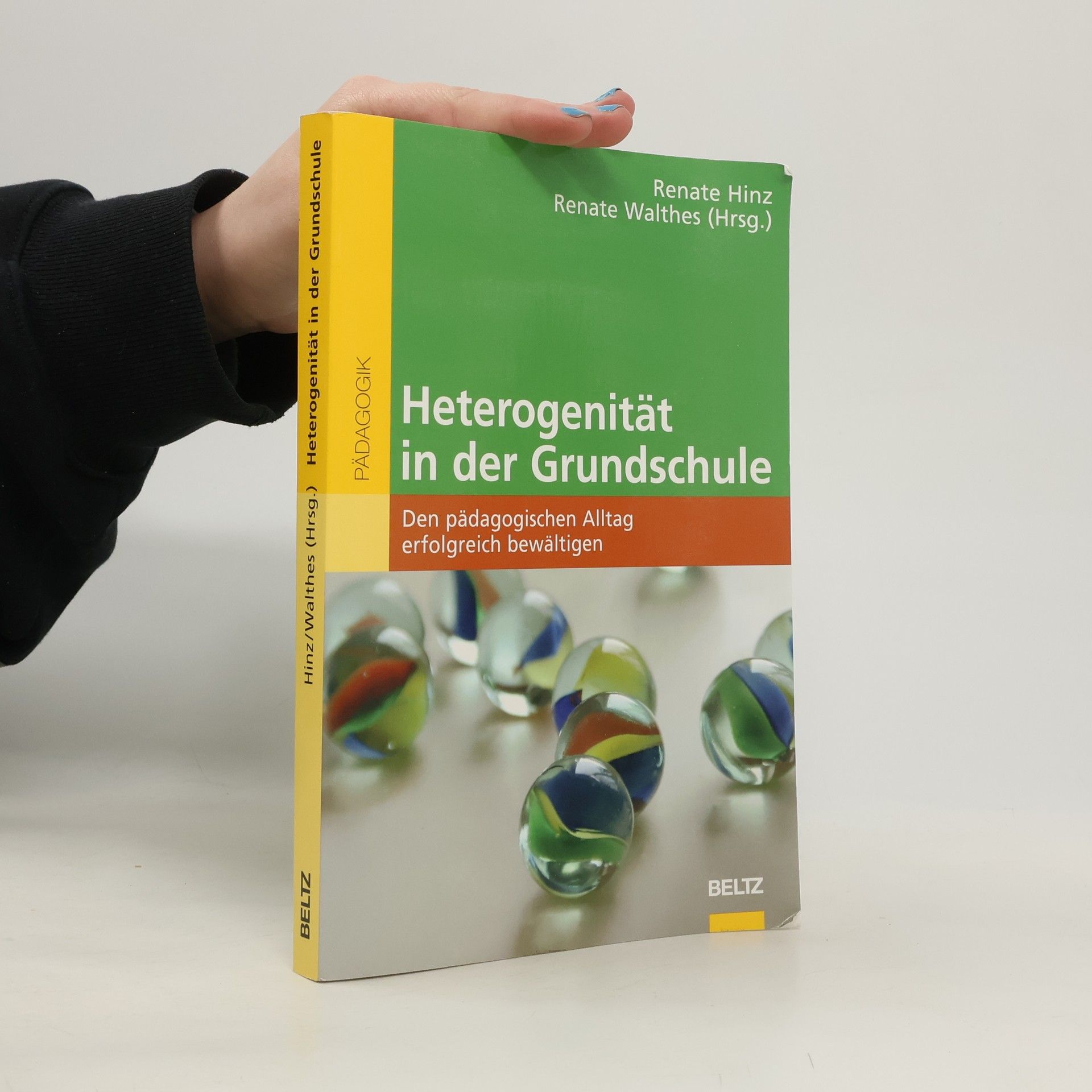 Renate Hinz Pädagogik: Heterogenität in der Grundschule