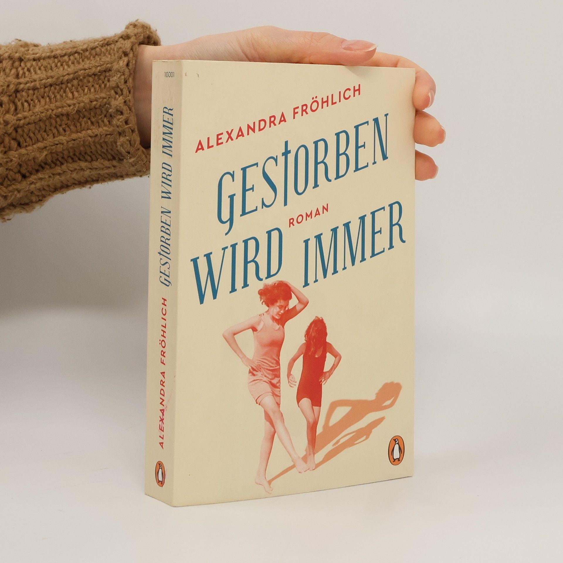 Alexandra Fröhlich Gestorben wird immer