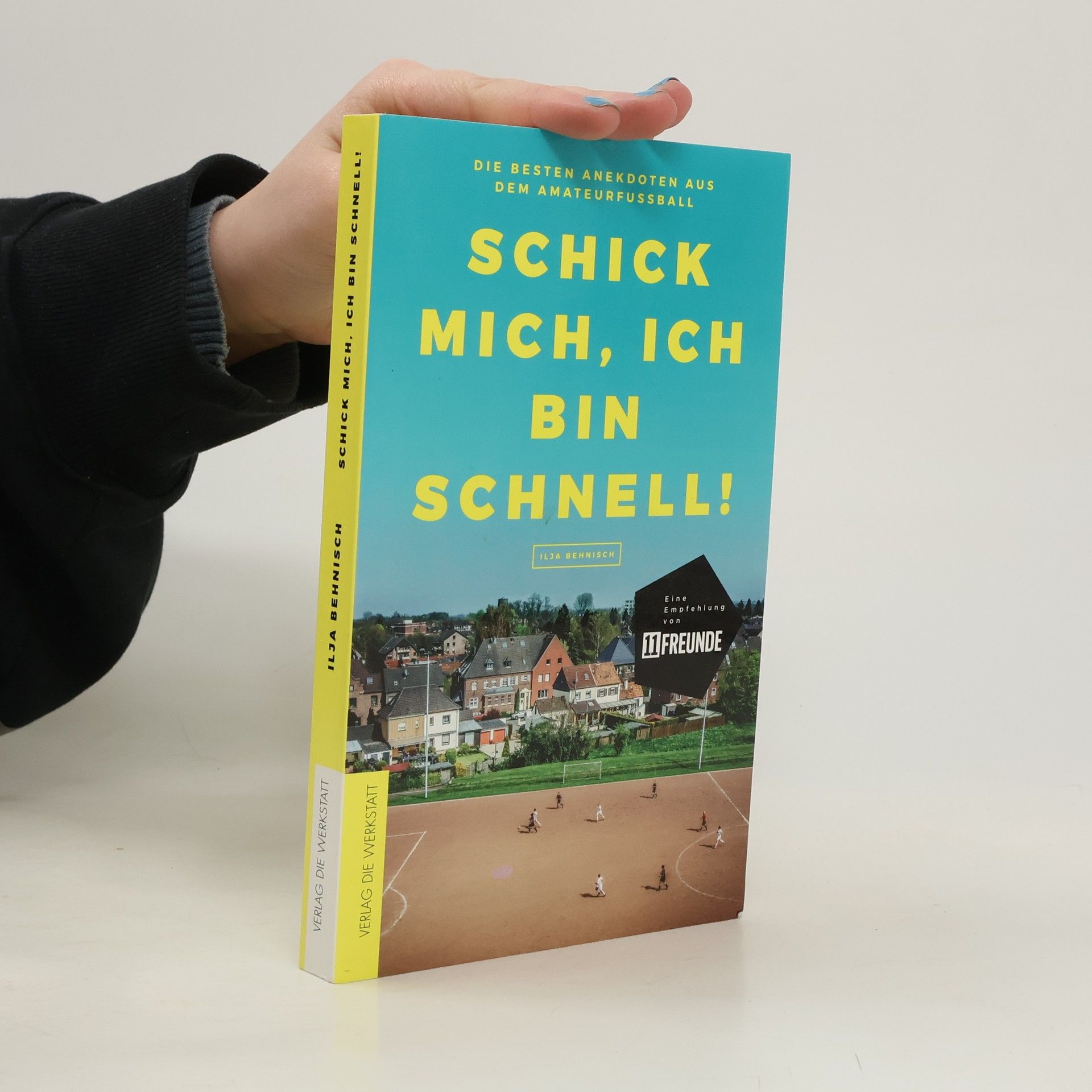 Ilja Behnisch Schick mich, ich bin schnell