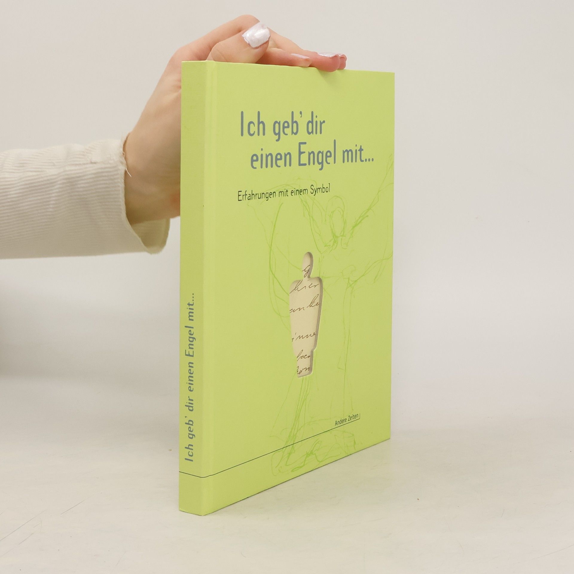 Kolektív autorov Ich geb' dir einen Engel mit...