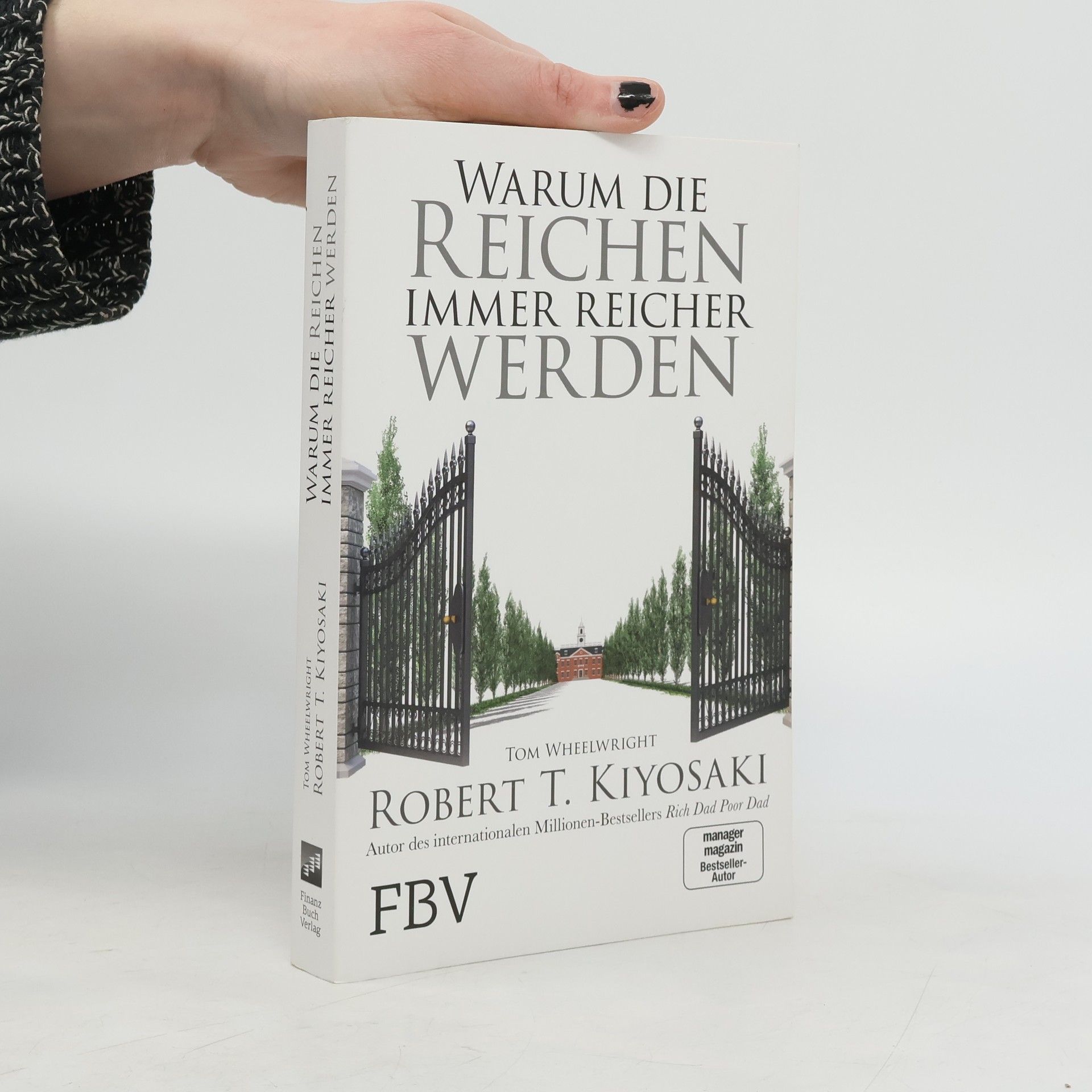 Robert Kiyosaki Warum die Reichen immer reicher werden