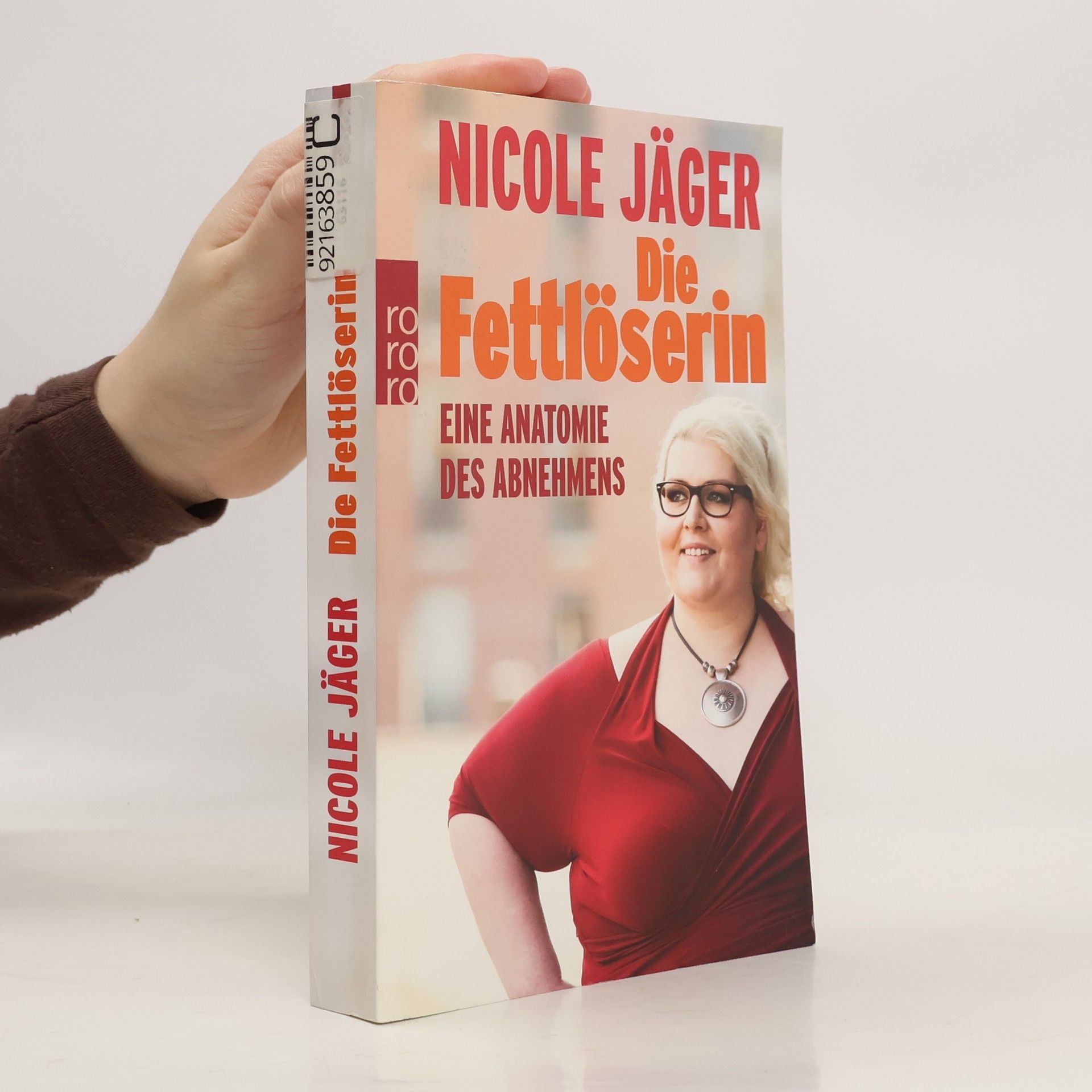 Nicole Jäger Die Fettlöserin : eine Anatomie des Abnehmens