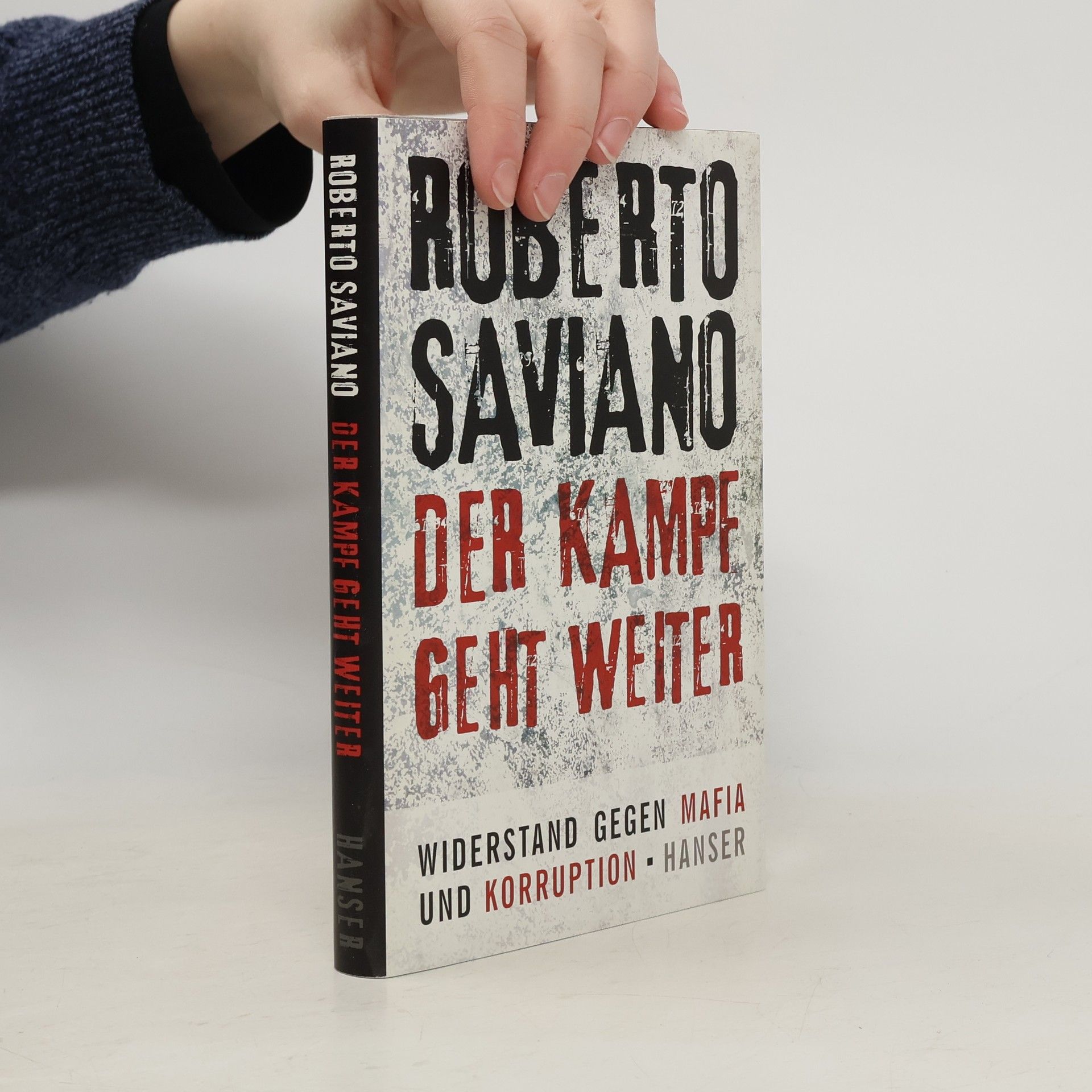 Roberto Saviano Der Kampf geht weiter