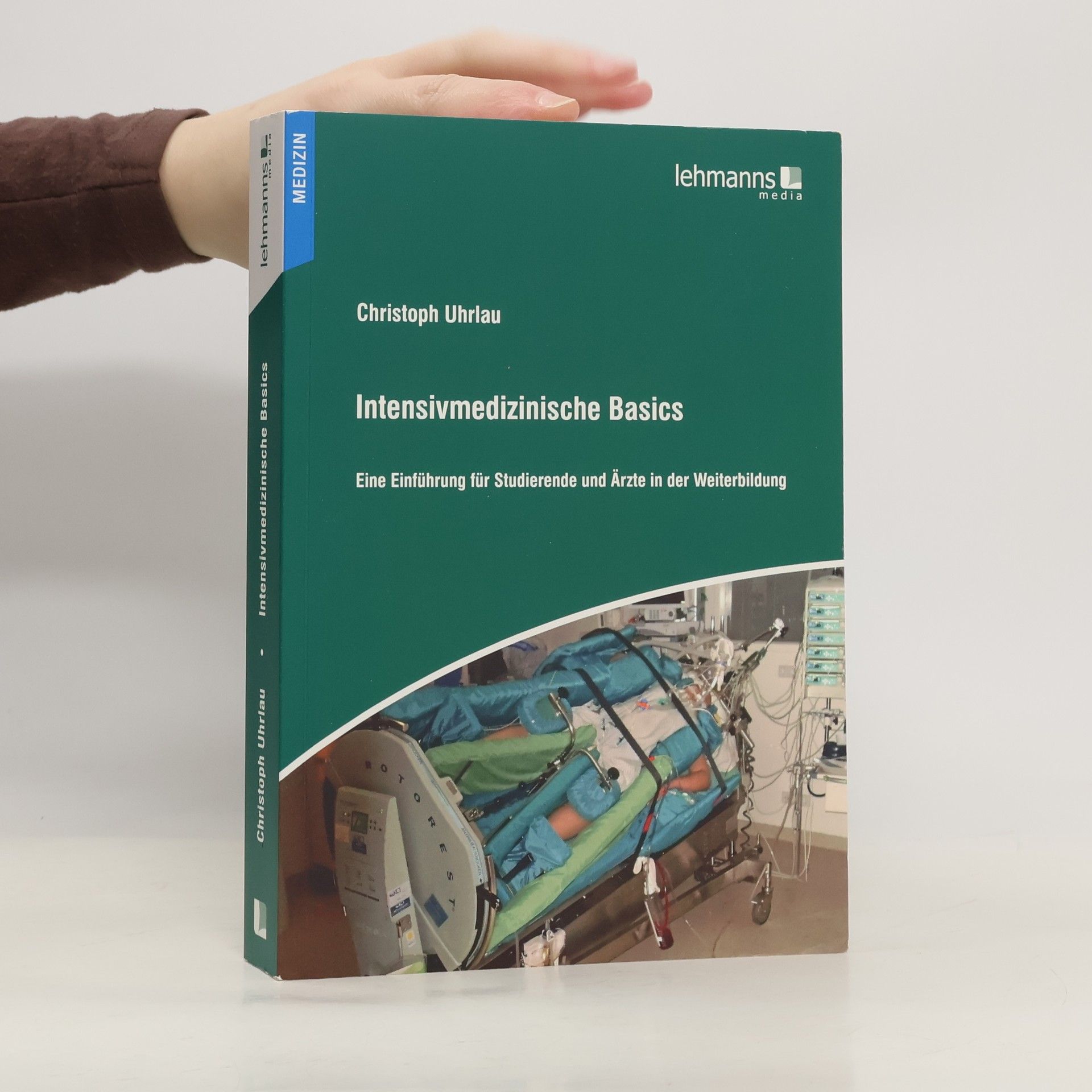 Christoph Uhrlau Intensivmedizinische Basics
