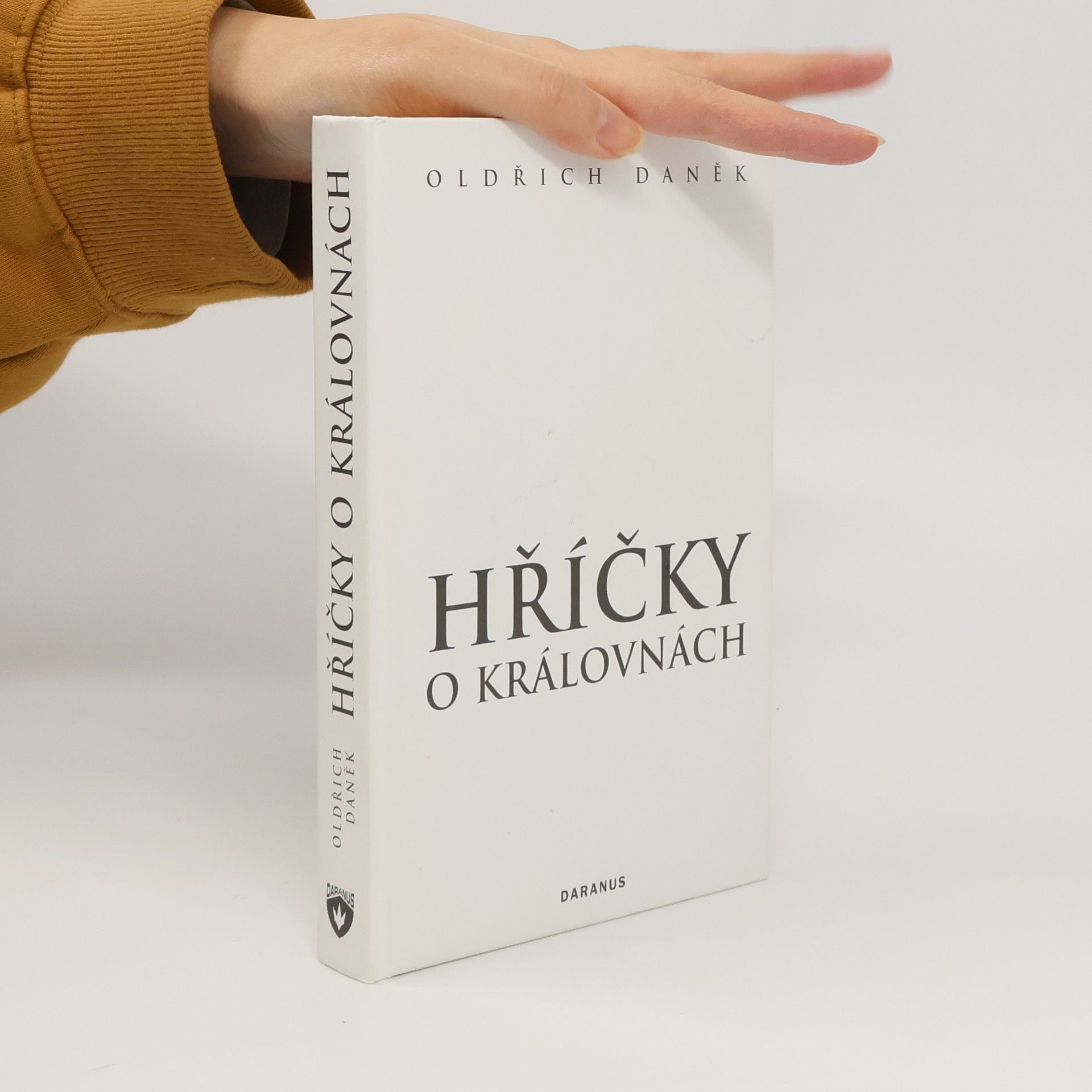 Oldřich Daněk Hříčky o královnách