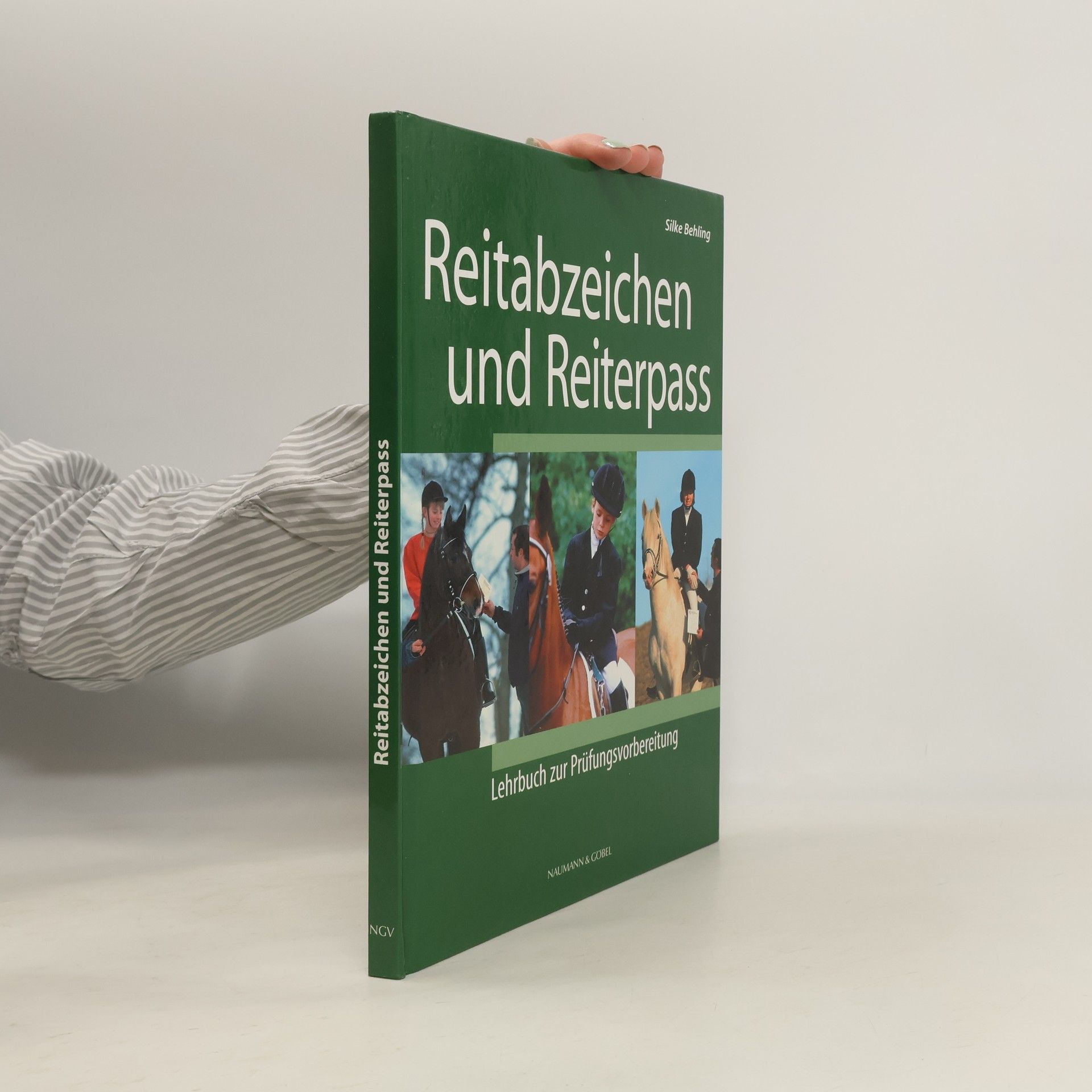 Silke Behling Reitabzeichen und Reiterpass - Lehrbuch zur Prüfungsvorbereitung
