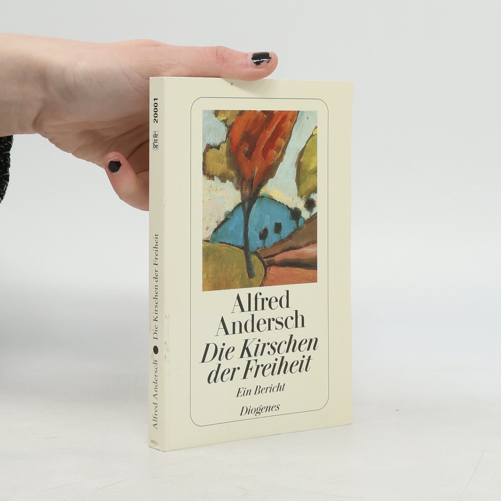 Alfred Andersch Die Kirschen der Freiheit