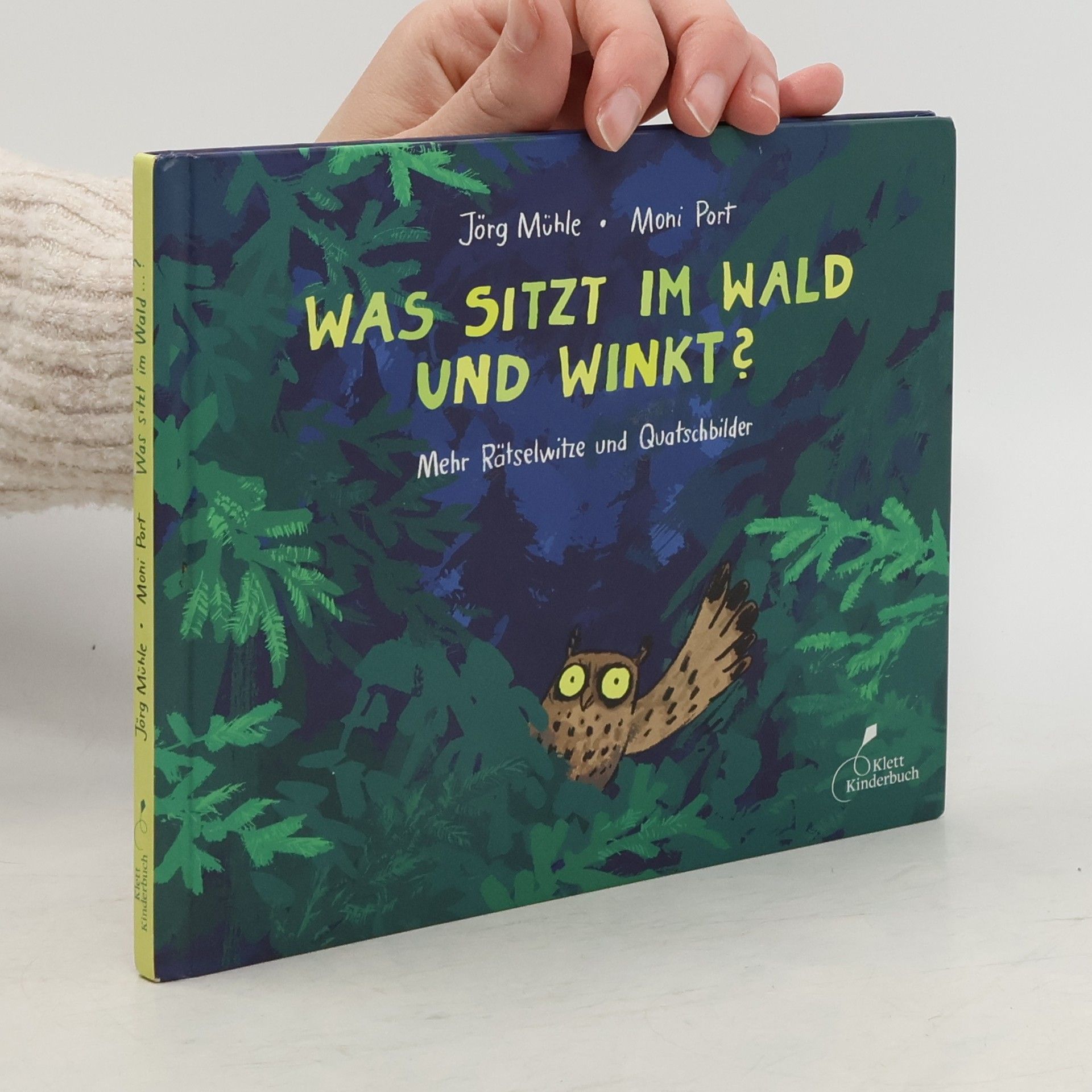 Jörg Mühle Was sitzt im Wald und winkt?