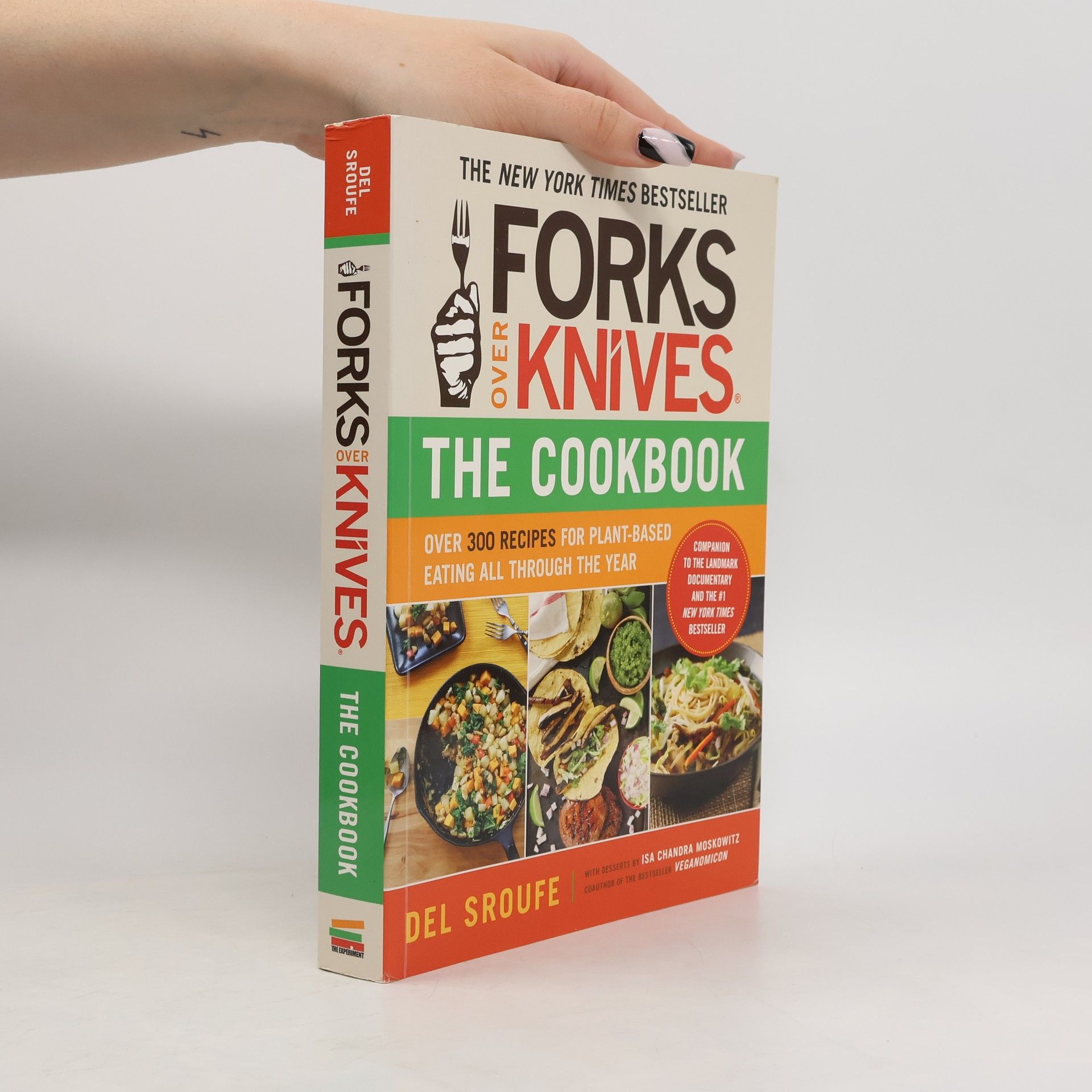 Del Sroufe Forks Over Knives. The Cookbook