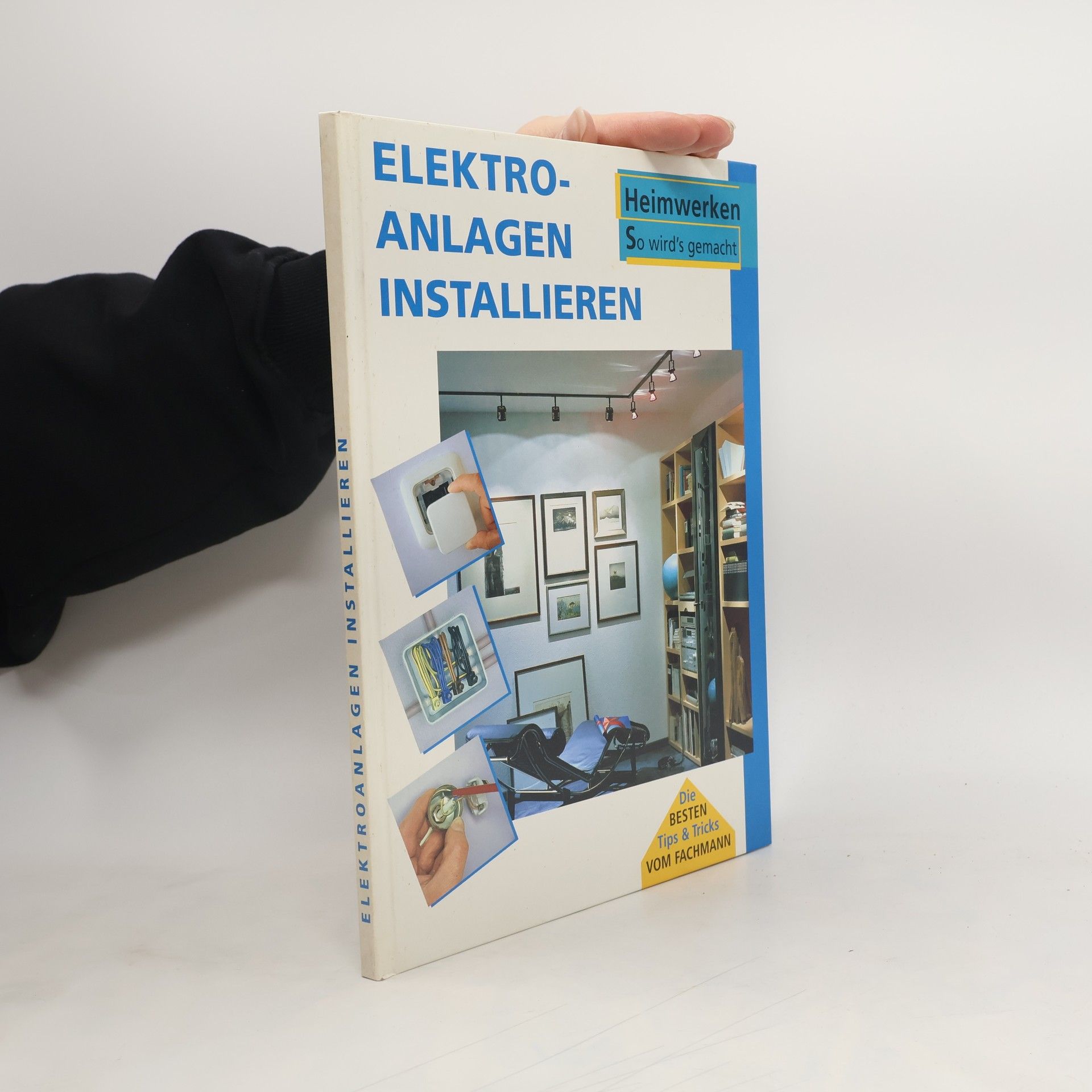 AA.VV. So wird´s gemacht. Elektroanlagen installieren