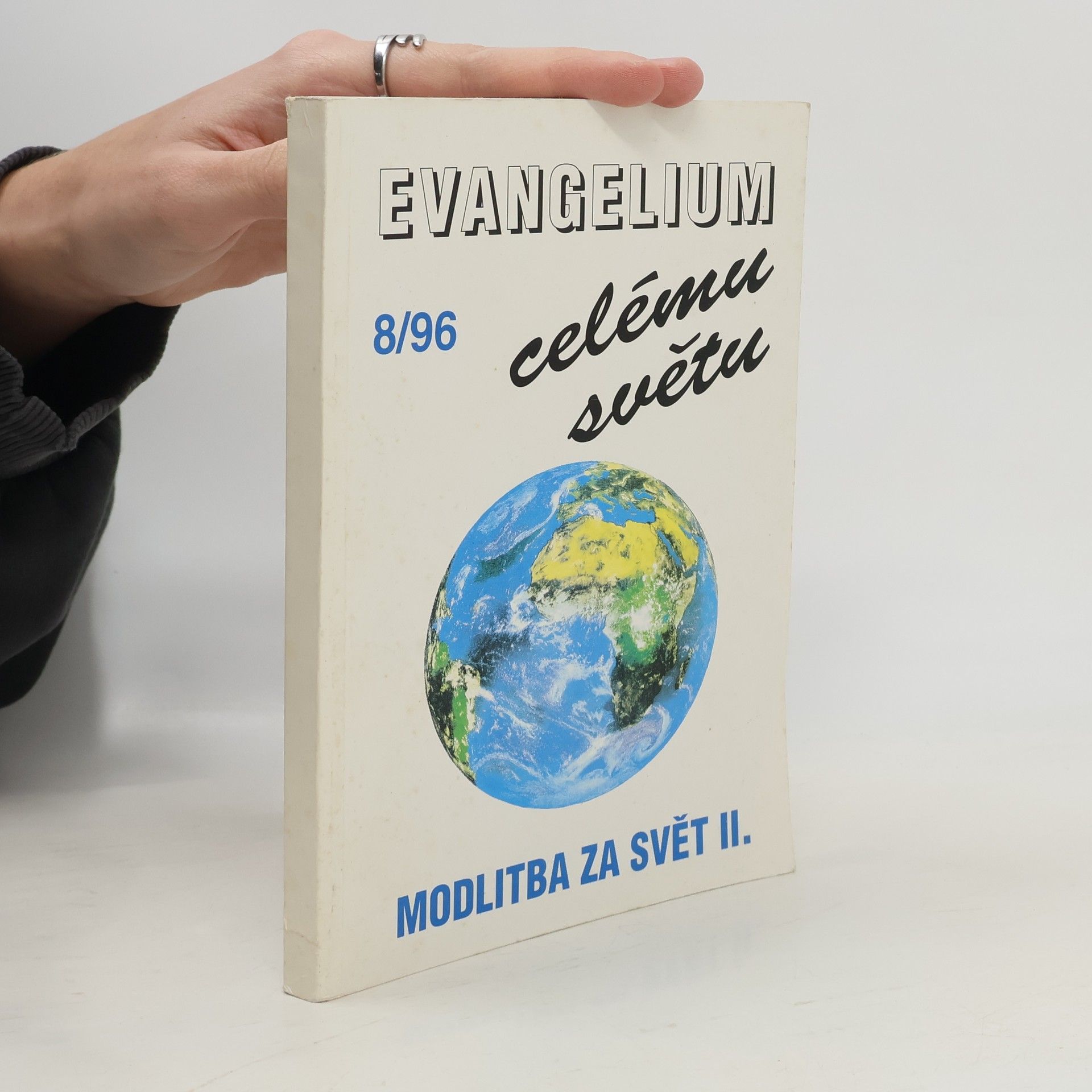 Kolektív autorov Evangelium celému světu. Sešit 8. Modlitba za svět II.