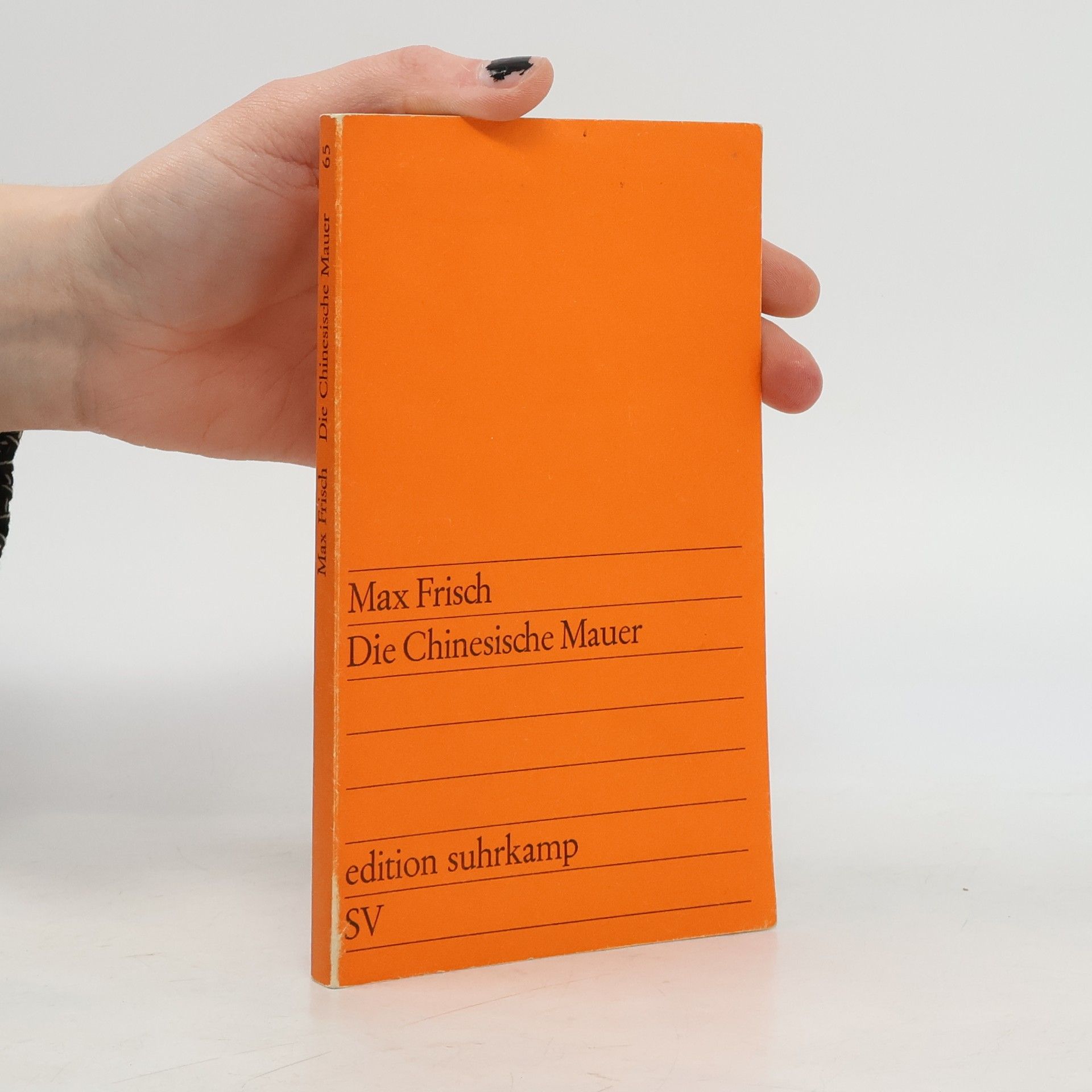 Max Frisch Die Chinesische Mauer