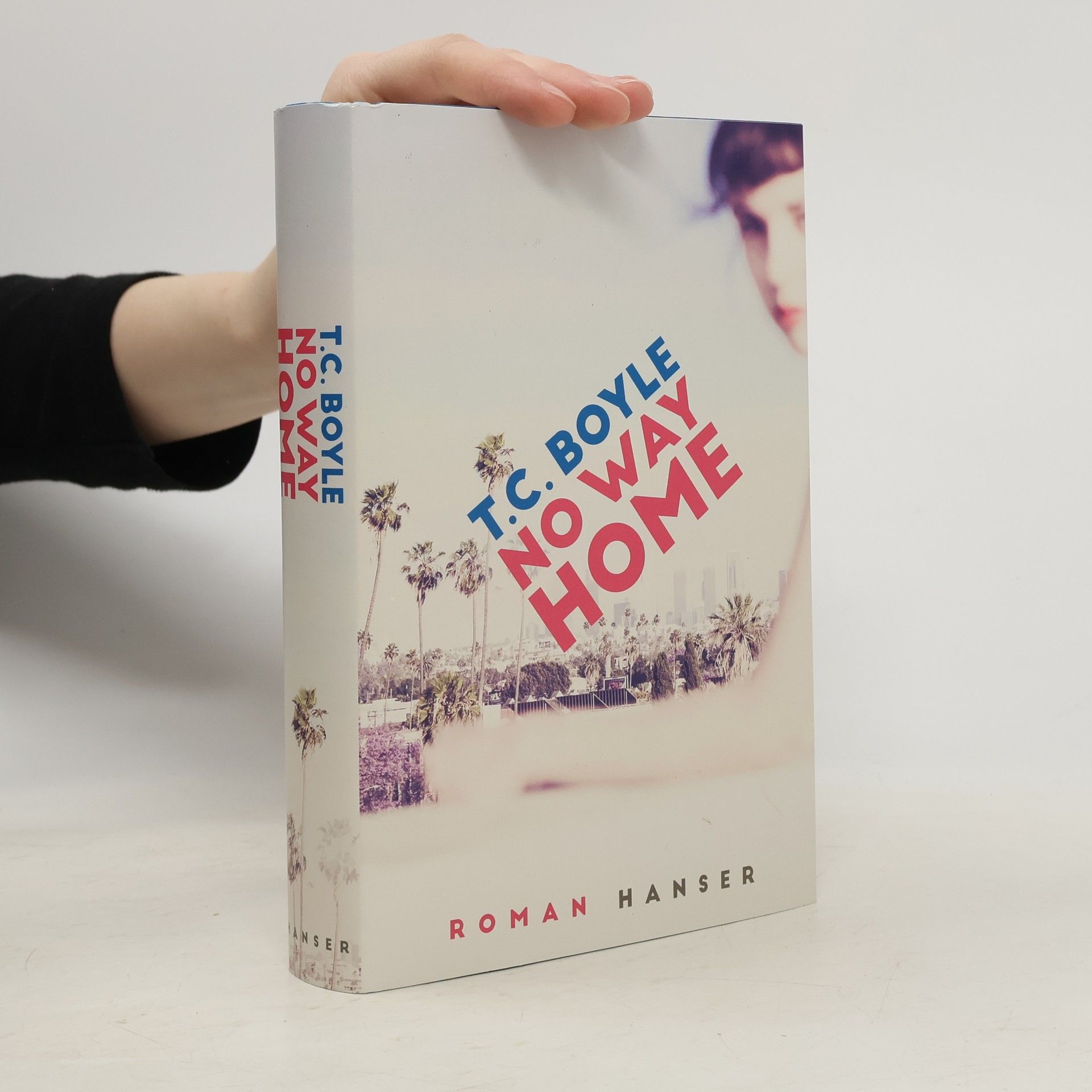 T. Coraghessan Boyle No Way Home