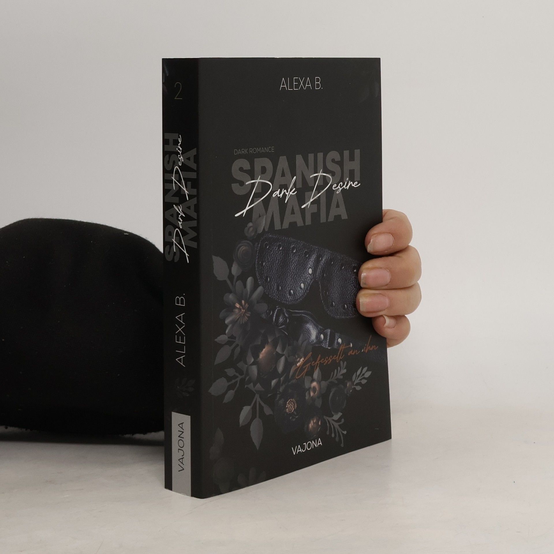 Alexa B. Dark Desire (Spanish Mafia 2)