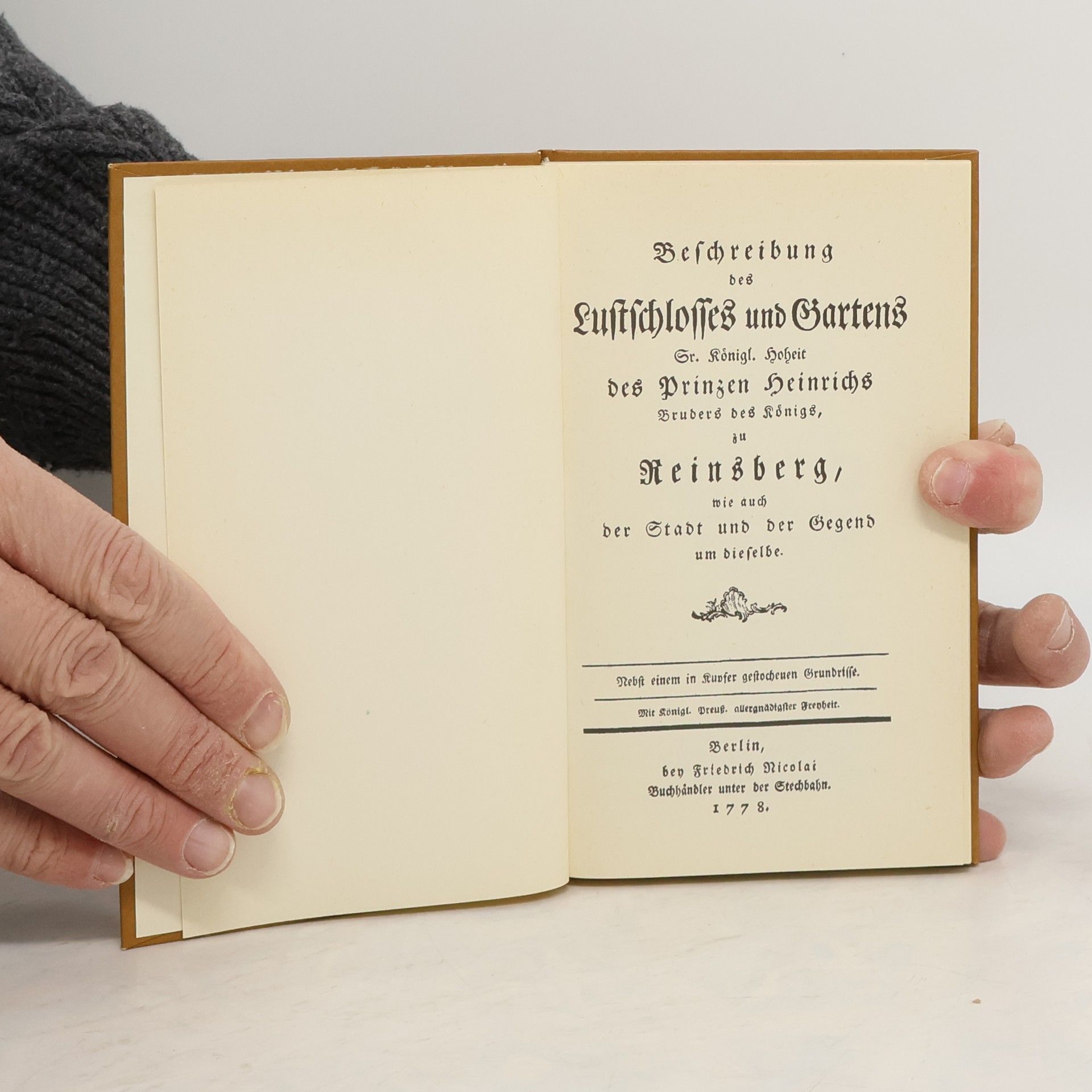 Carl Wilhelm Hennert Beschreibung des Luftschlosses und Gartens Sr. Königl. Hoheit des Prinzen Heinrichs Bruders des Königs, zu Neinsberg, wie auch der Stadt und der Gegend um dieselbe