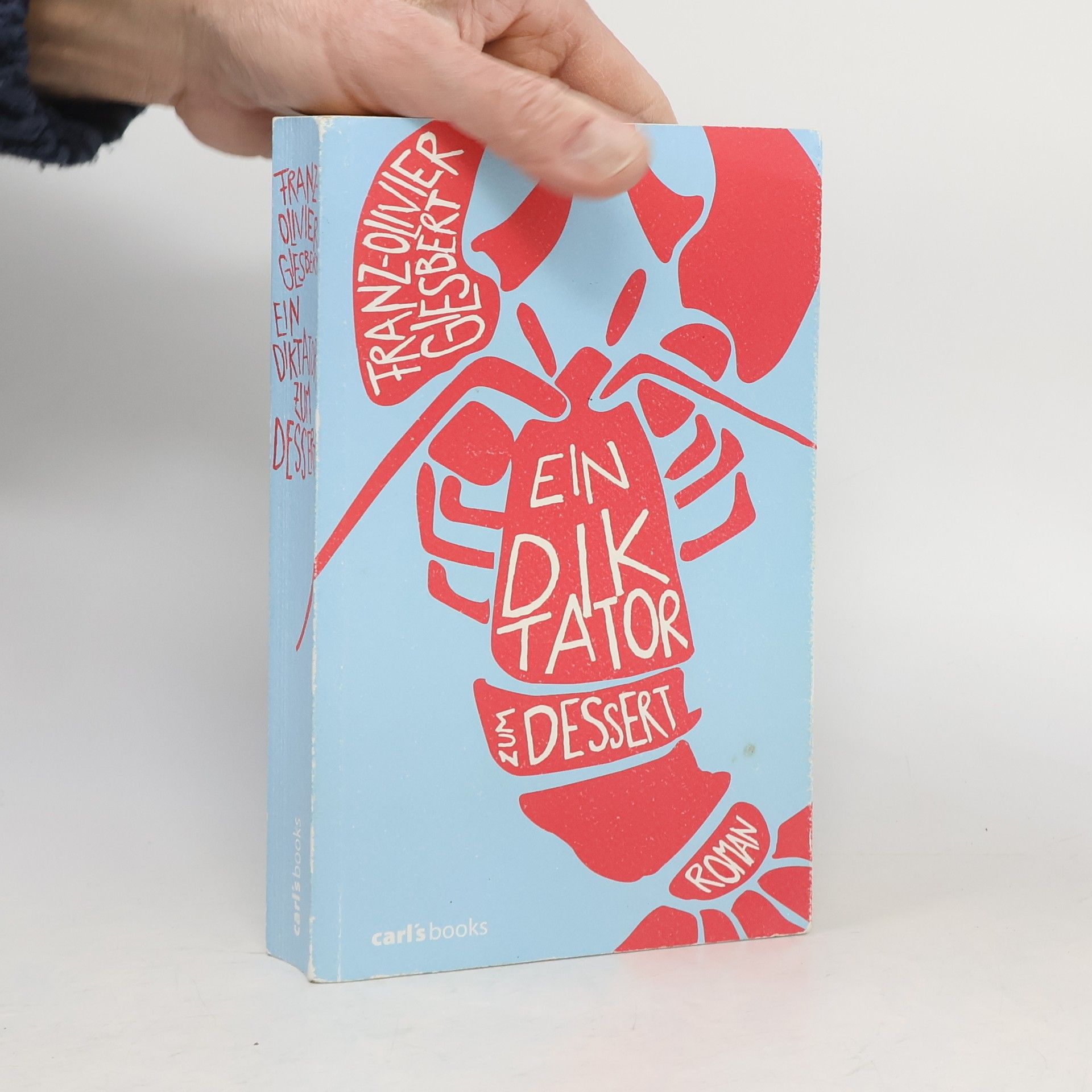 Franz Olivier Giesbert Ein Diktator zum Dessert