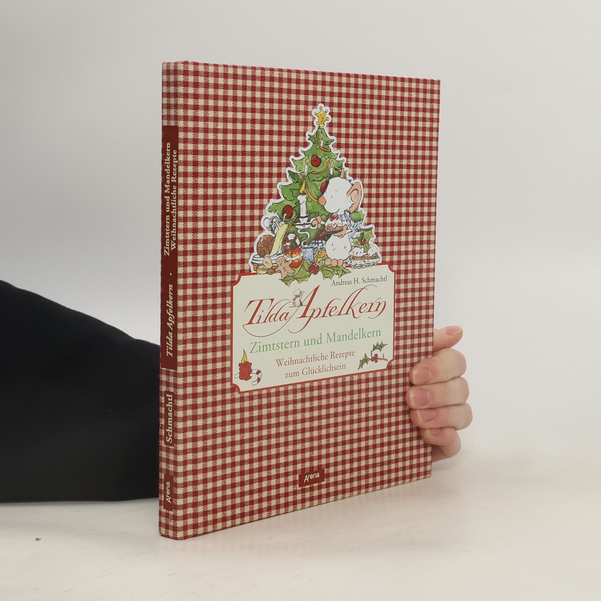 Schmachtl Andreas H. Tilda Apfelkern - Zimtstern und Mandelkern